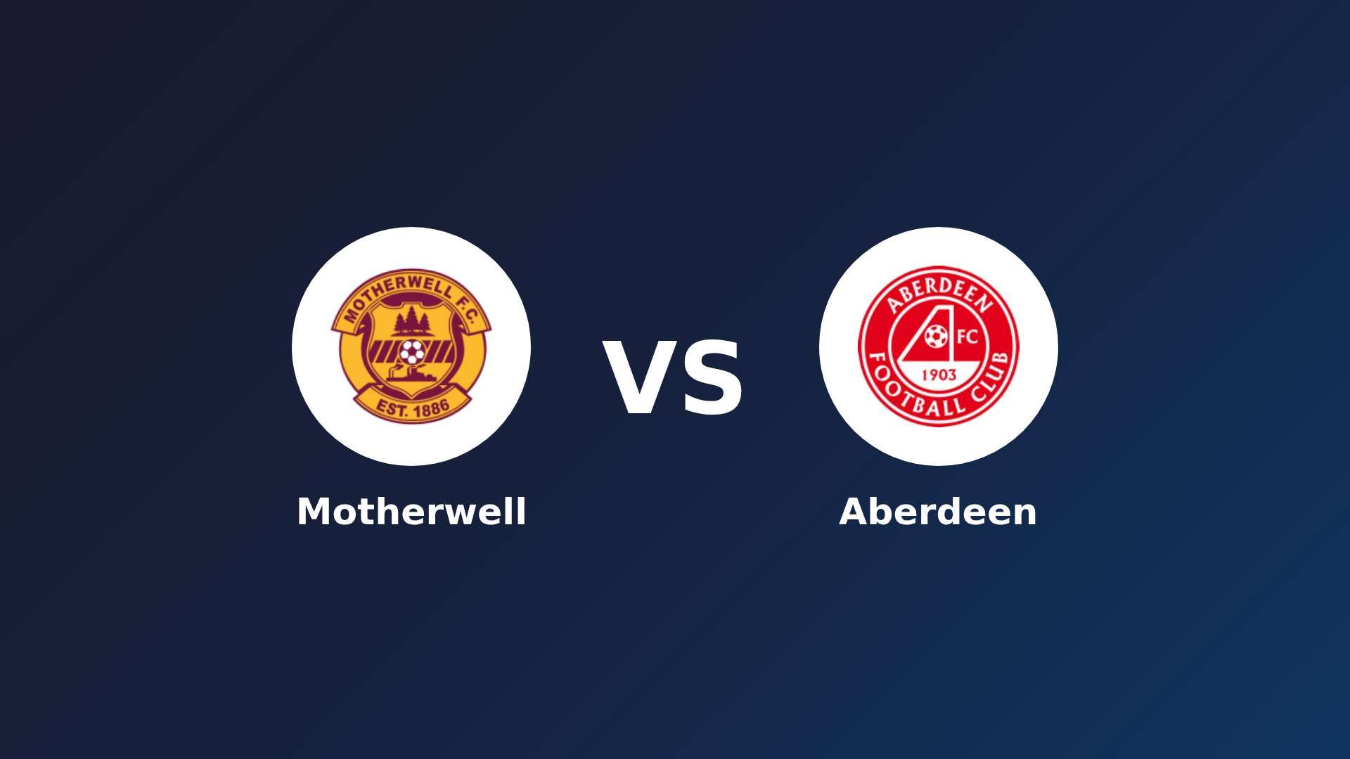 Motherwell vs Aberdeen
