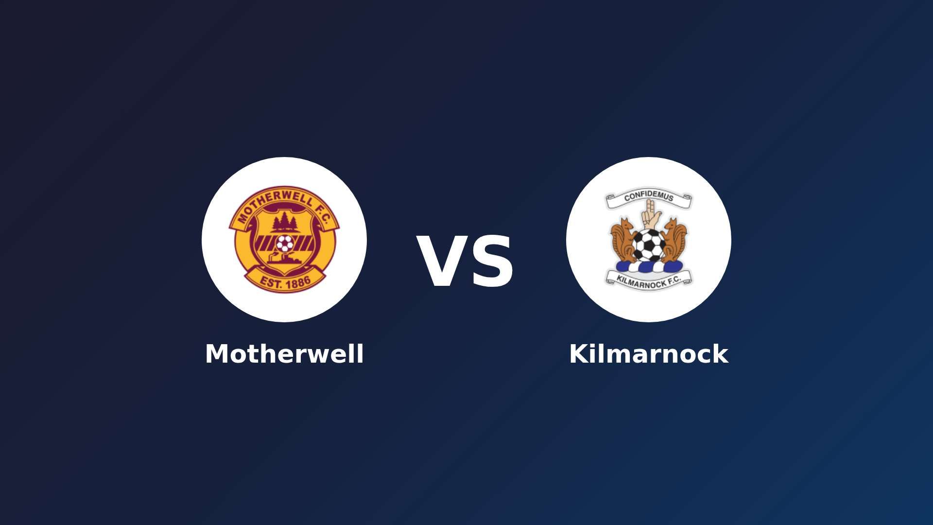 Motherwell vs Kilmarnock
