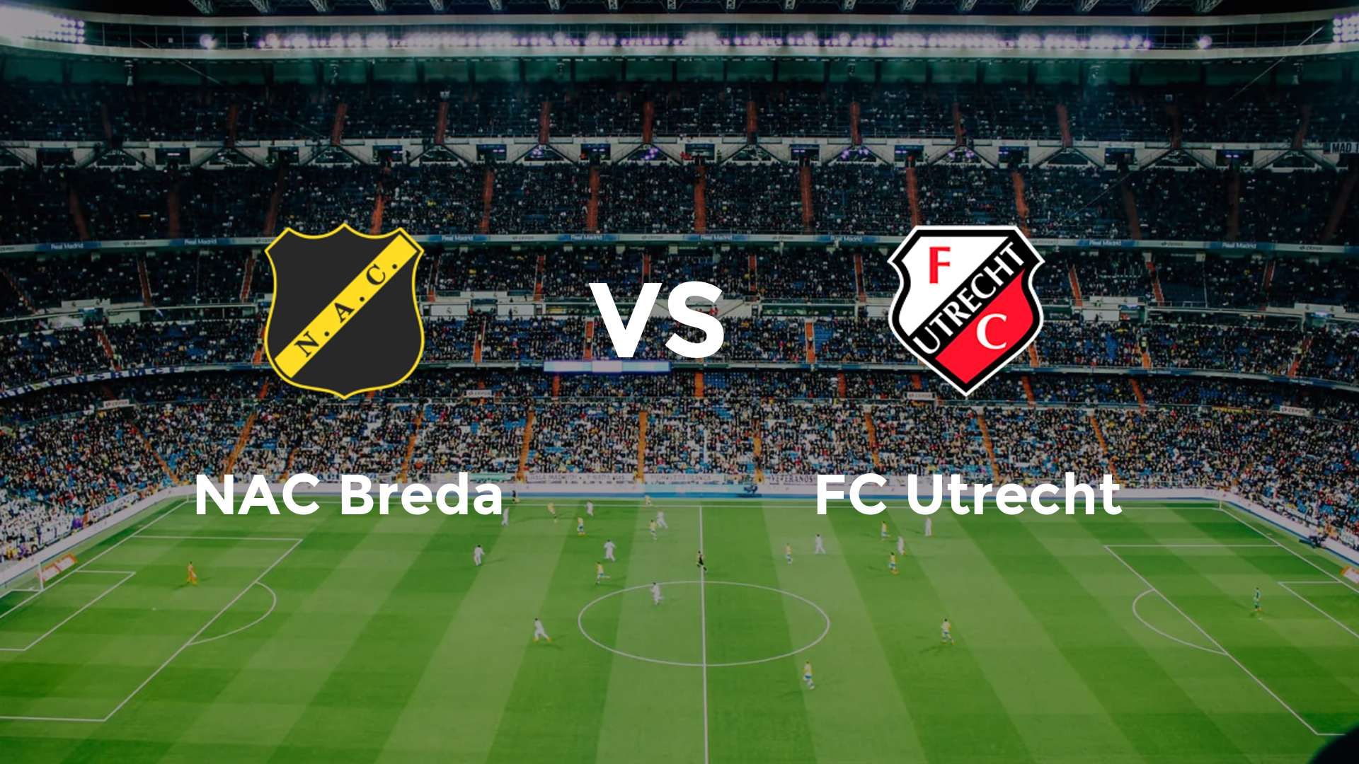 NAC Breda vs FC Utrecht