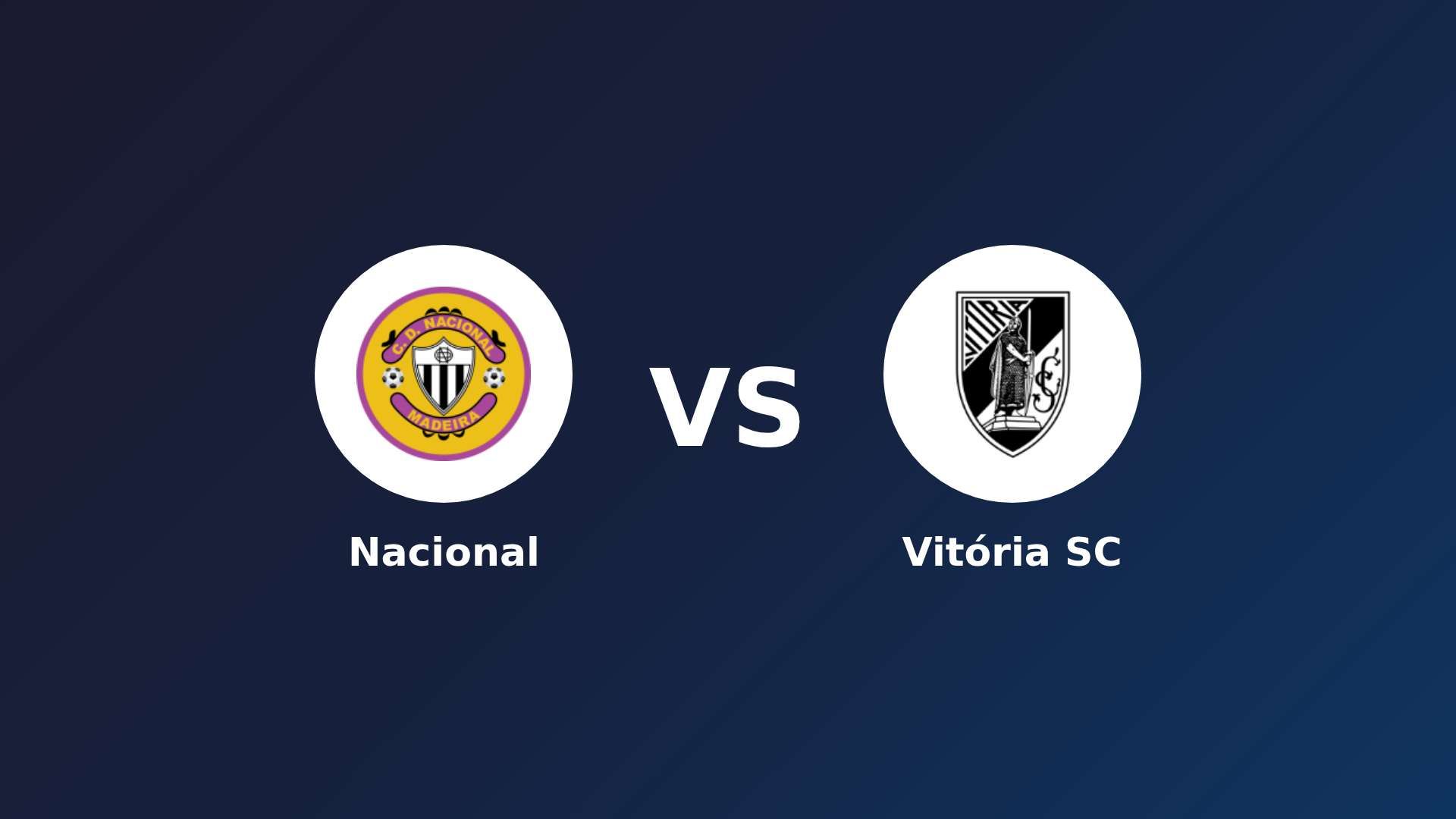 Nacional vs Vitória Guimarães