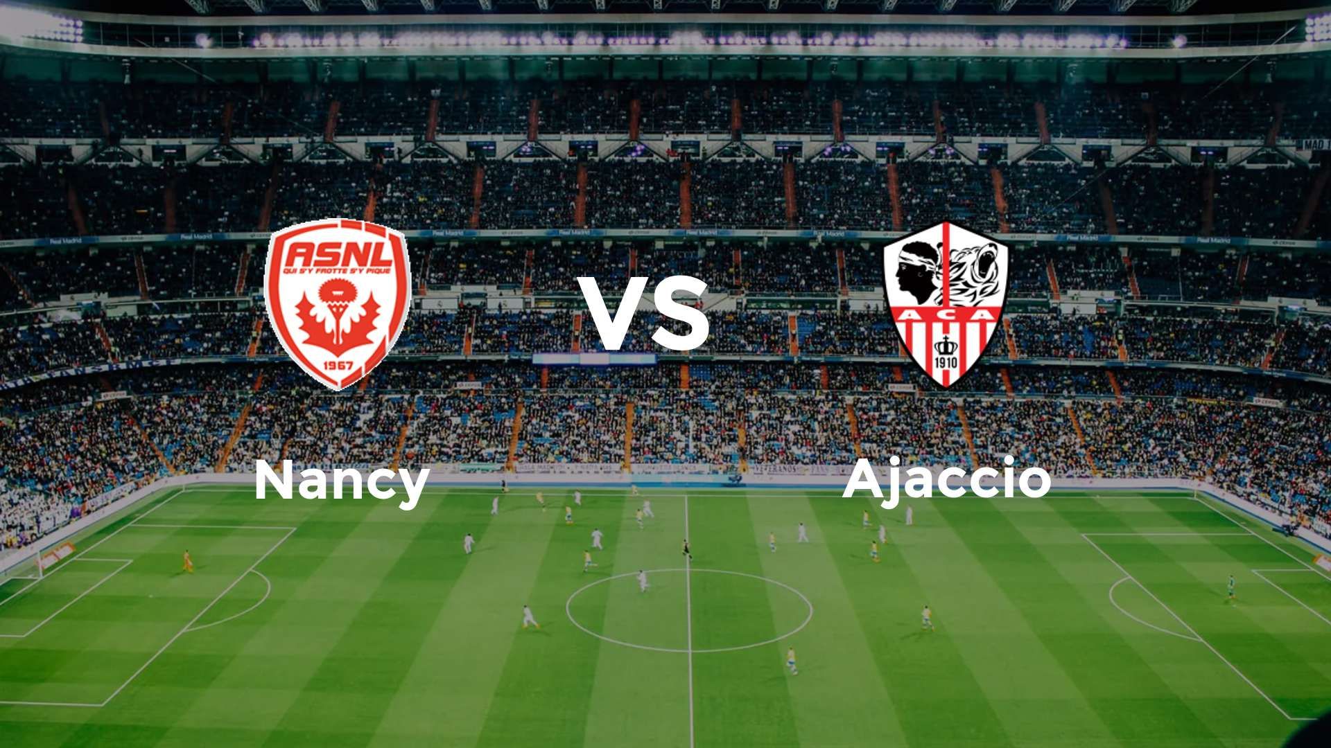 Nancy vs Ajaccio