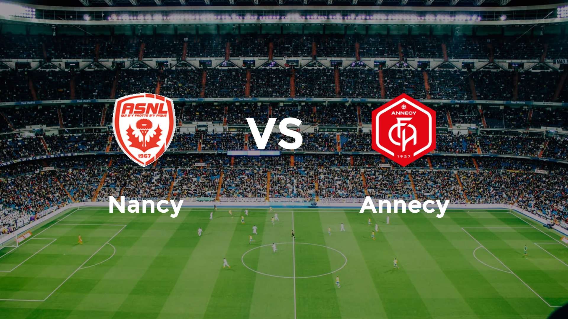 Nancy vs Annecy