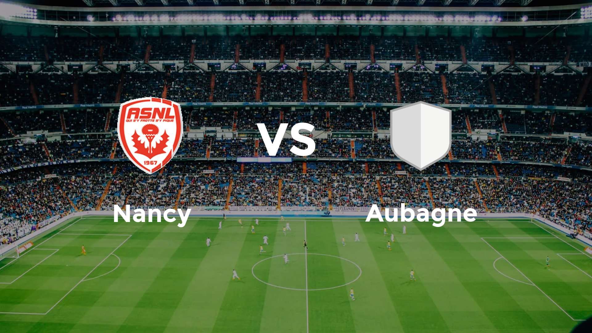 Nancy vs Aubagne
