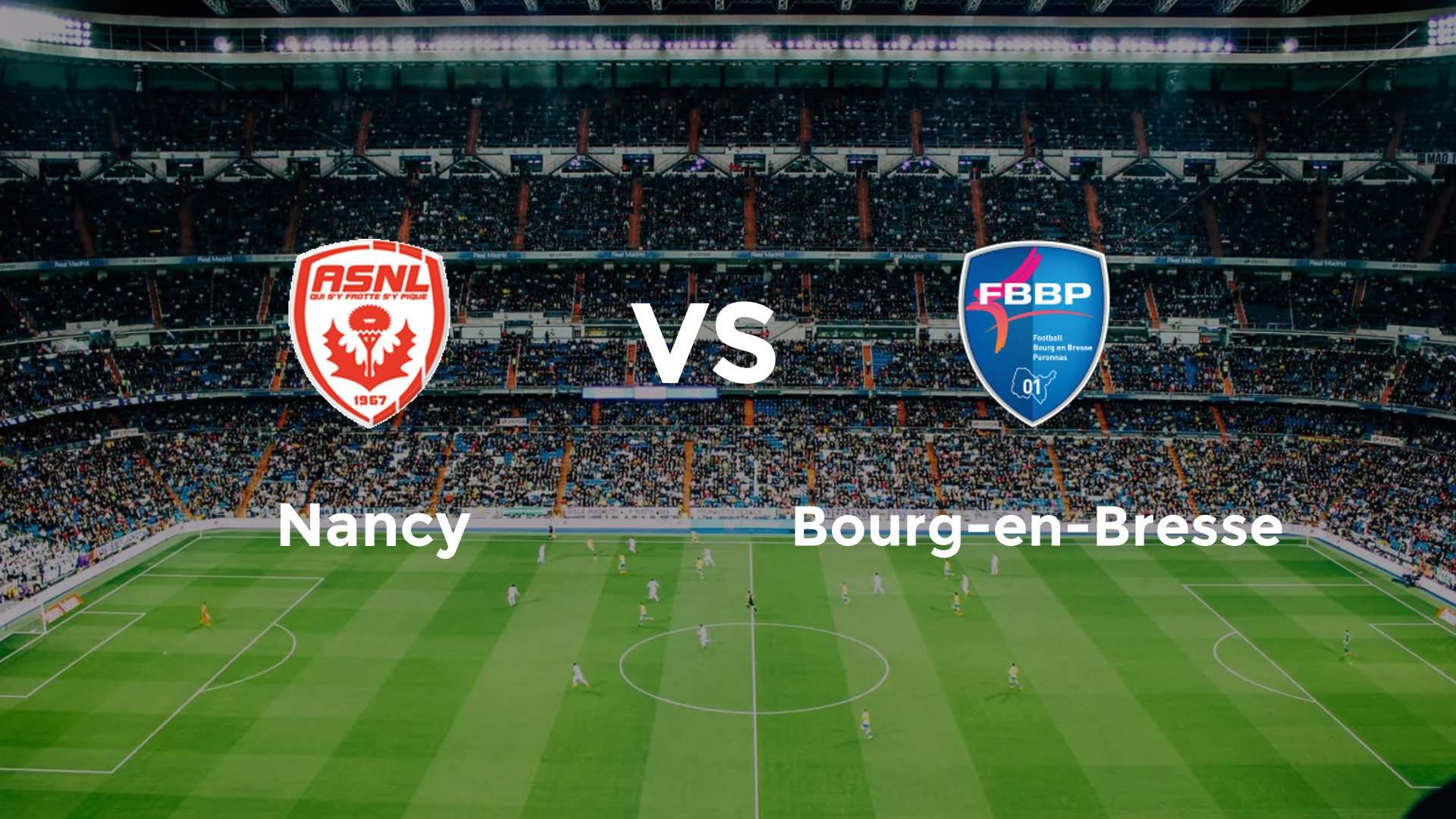 Nancy vs Bourg-en-Bresse