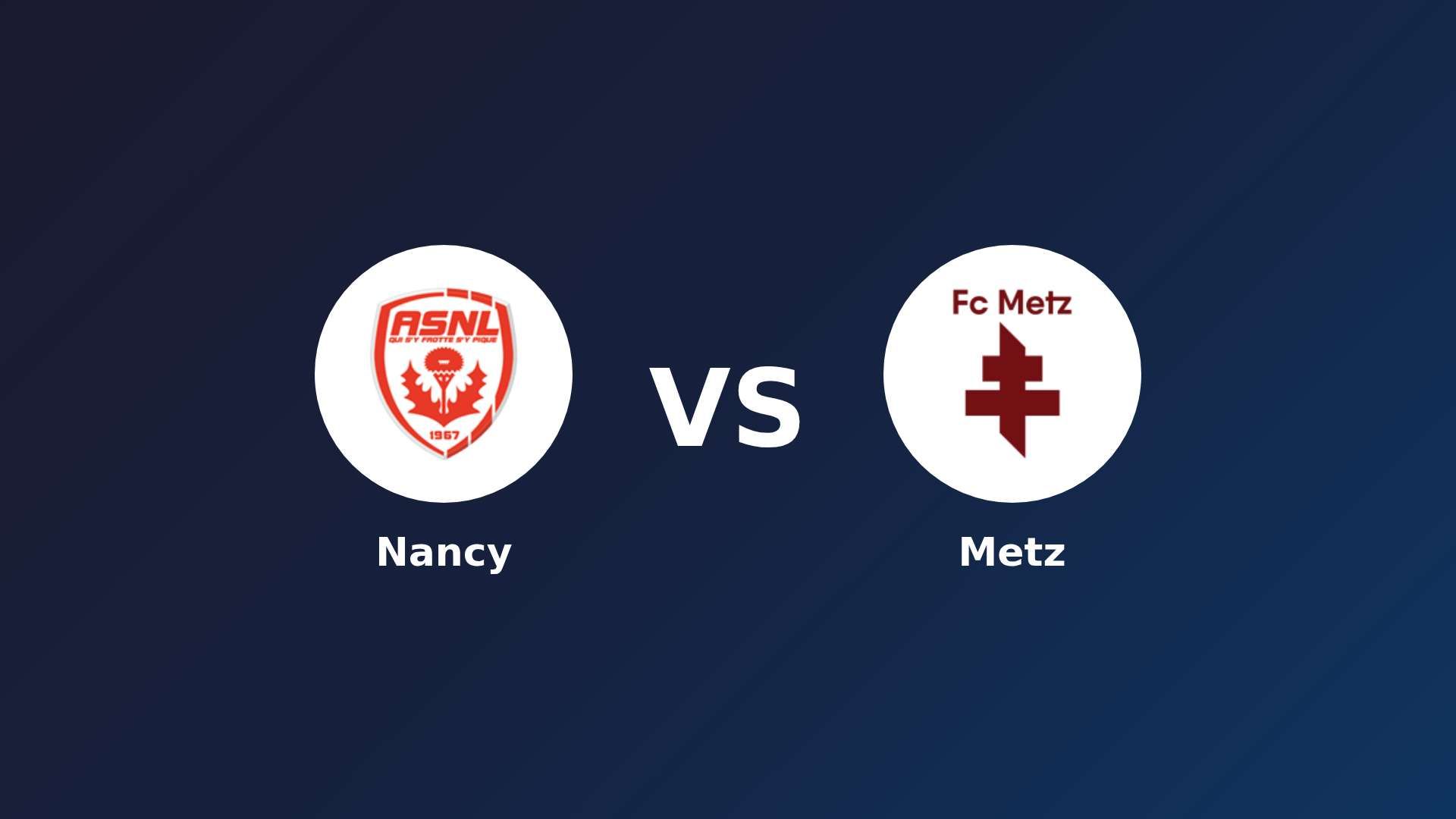Nancy vs Metz