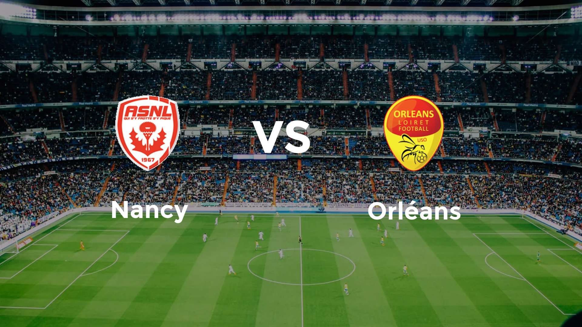 Nancy vs Orléans