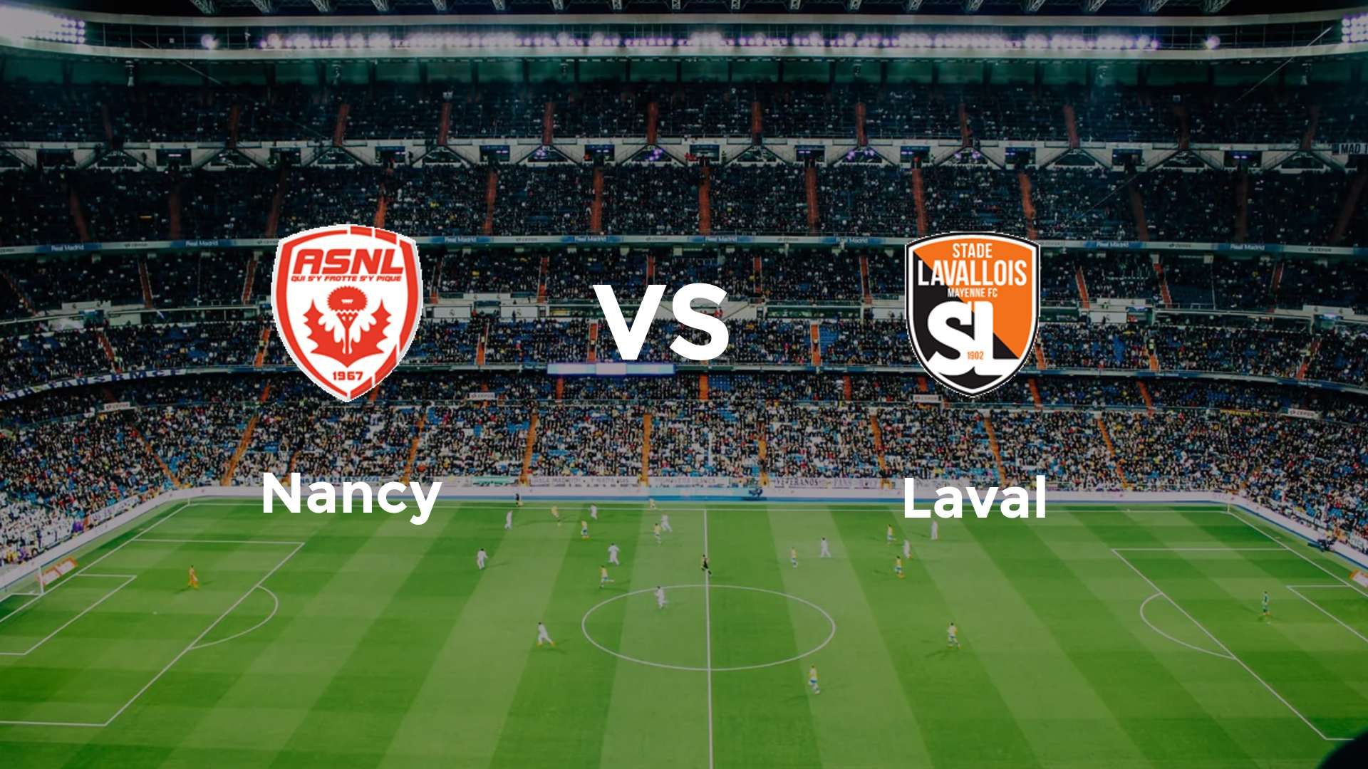 Nancy vs Laval