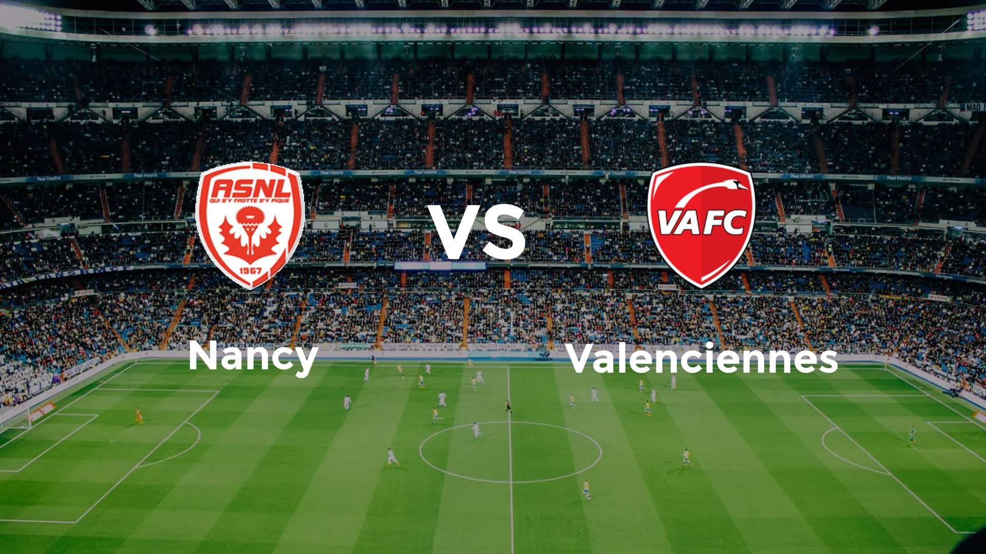 Nancy vs Valenciennes