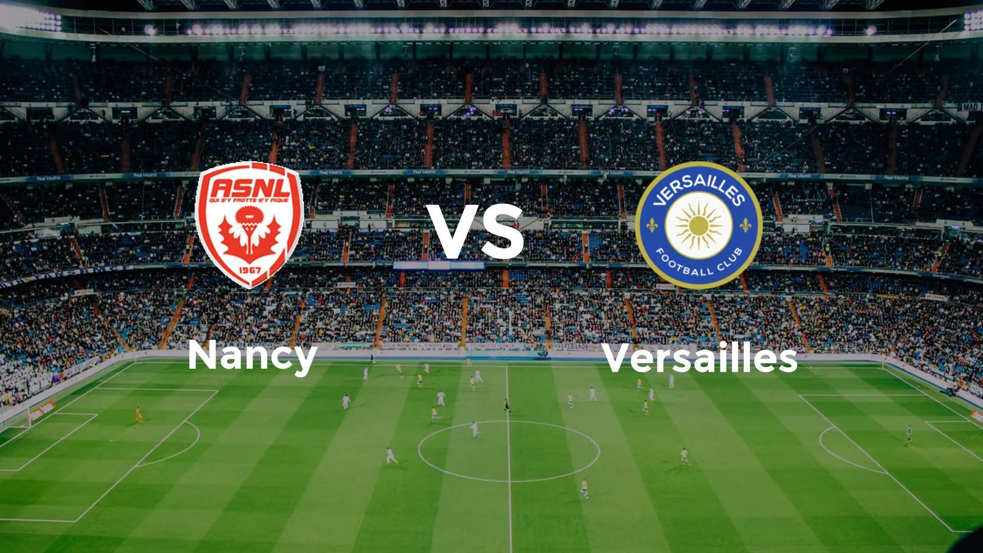 Nancy vs Versailles