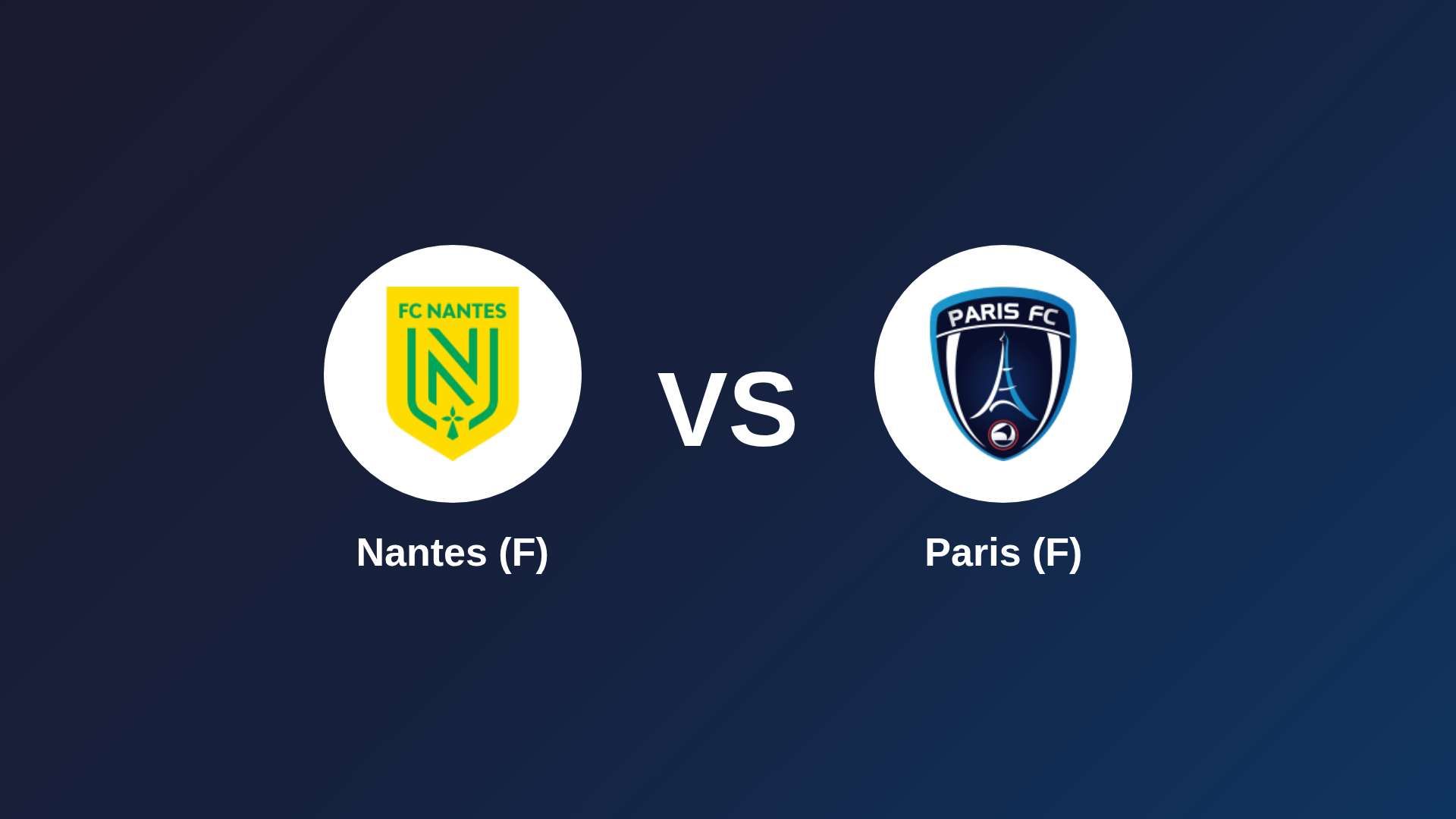 Nantes (F) vs Paris (F)