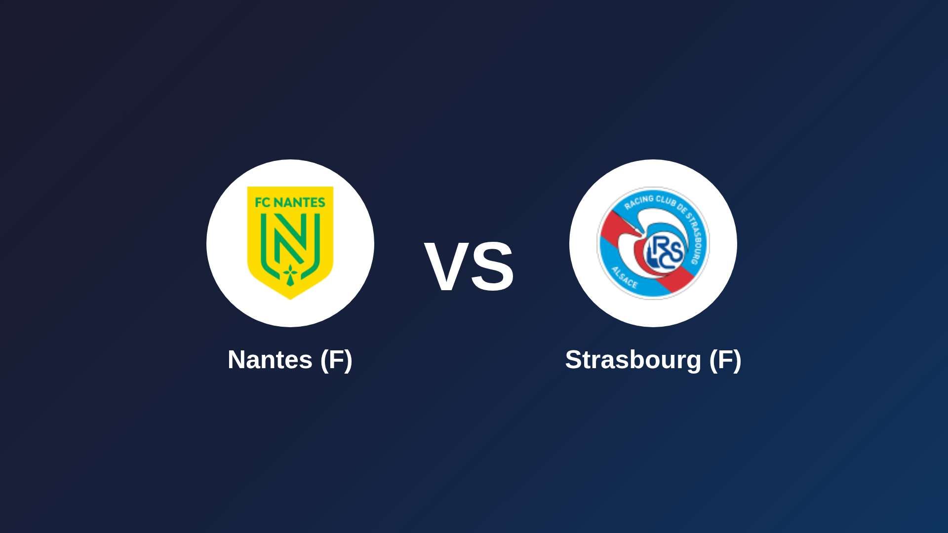 Nantes (F) vs Strasbourg (F)