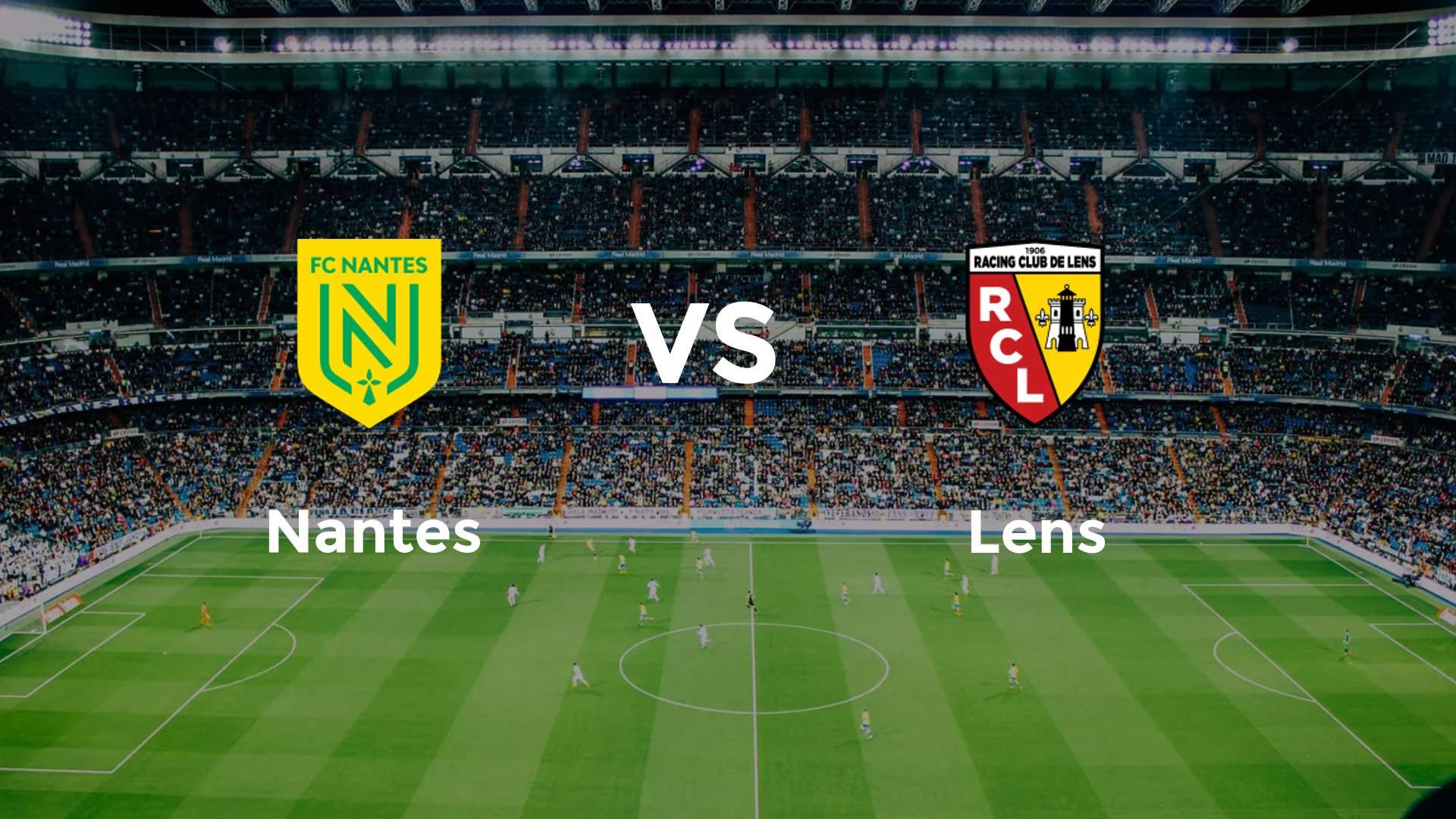 Nantes vs Lens