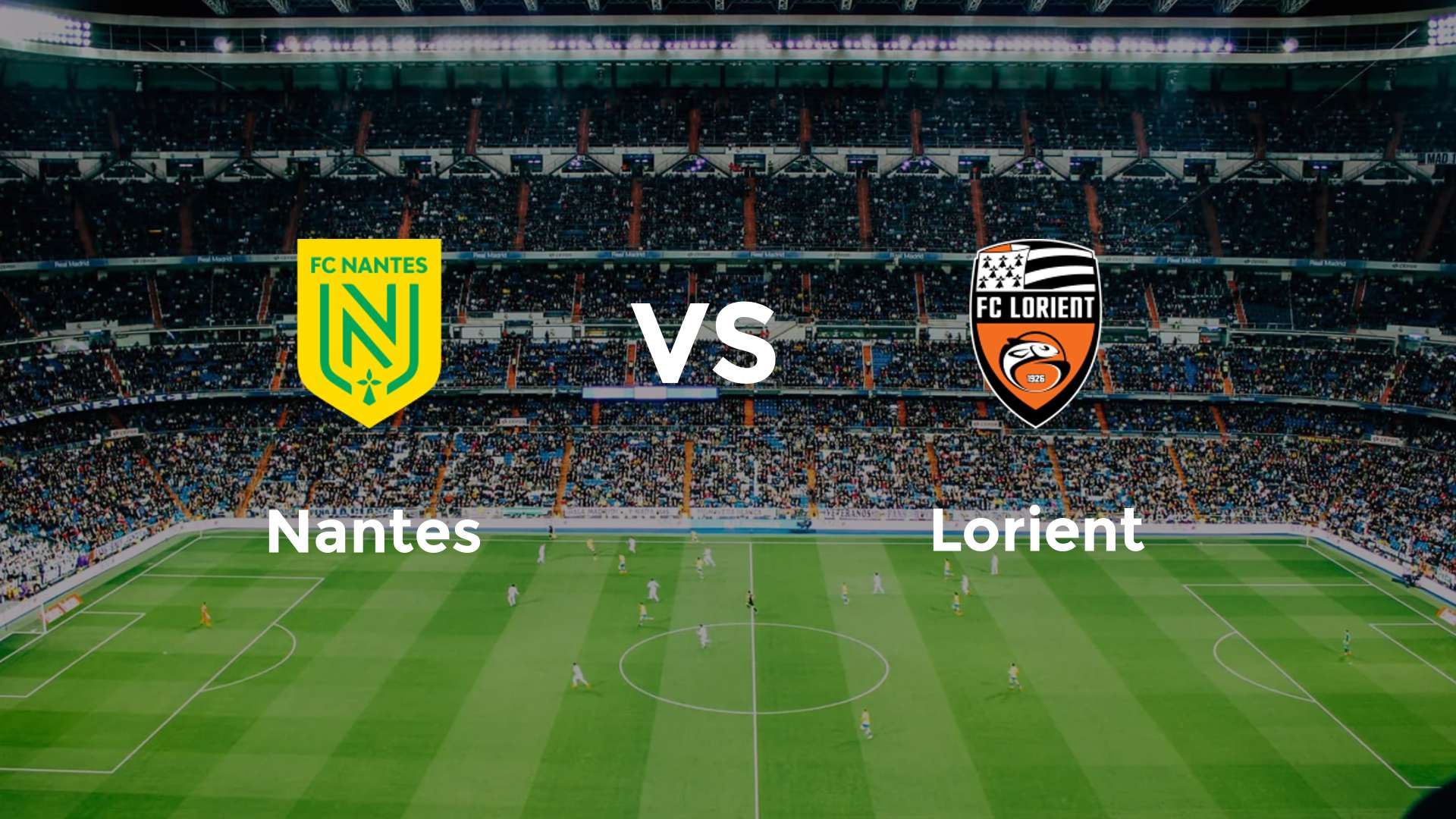 Nantes vs Lorient