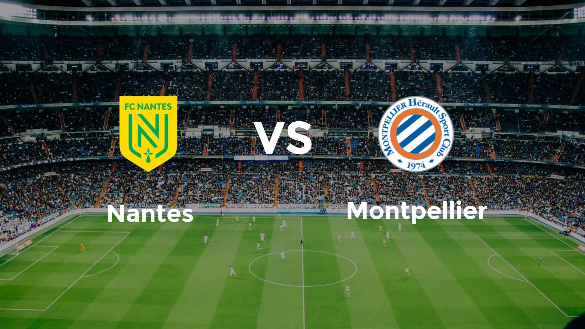 Nantes vs Montpellier