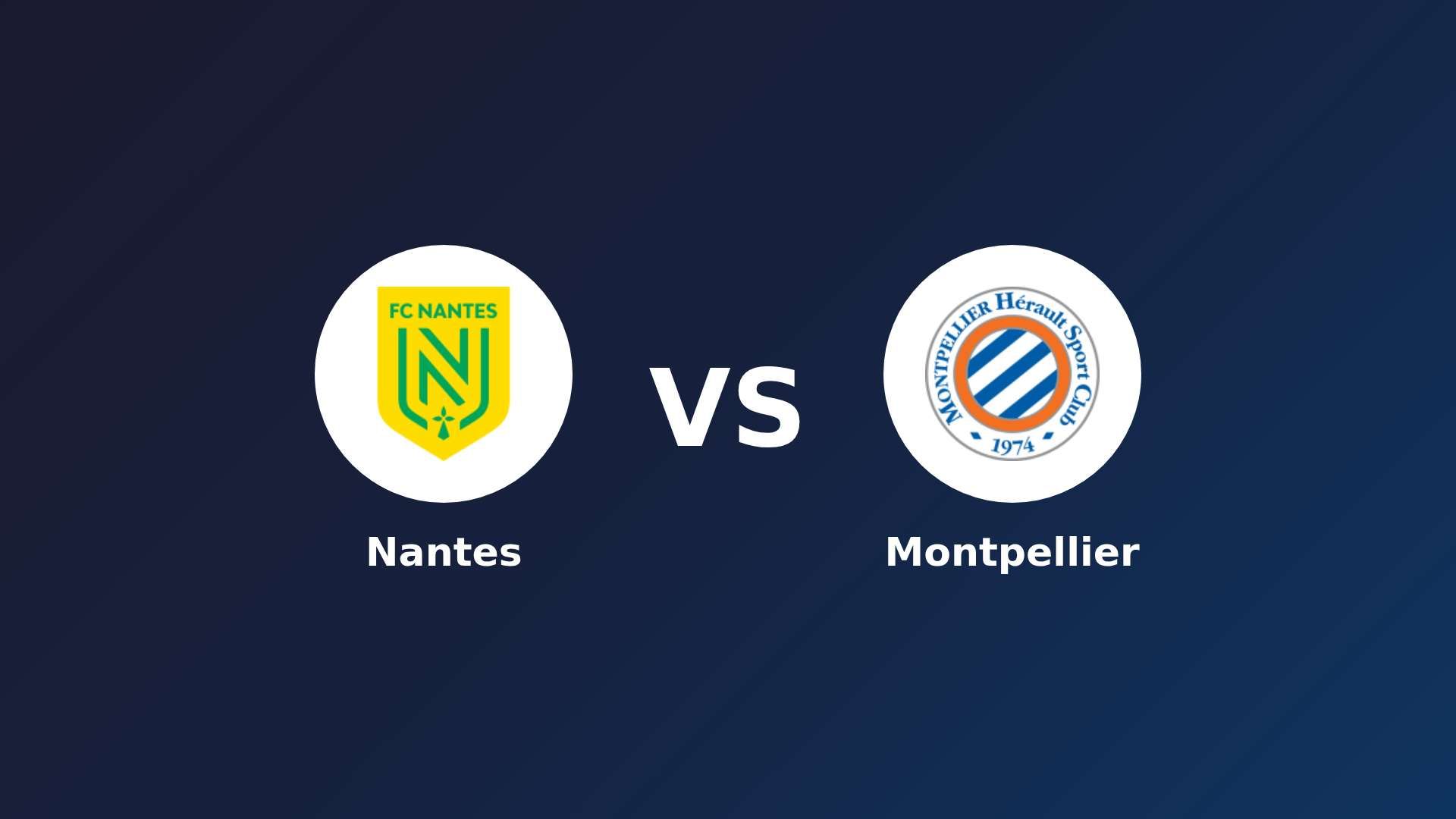 Nantes vs Montpellier