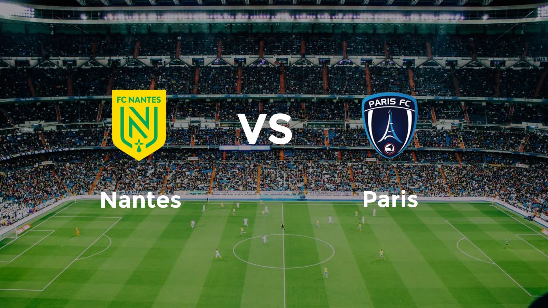 Nantes vs Paris