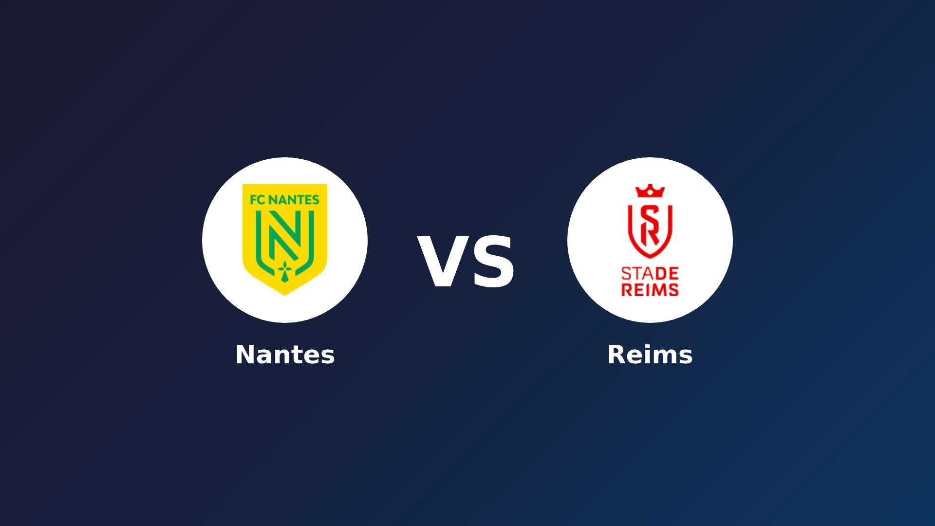 Nantes vs Reims