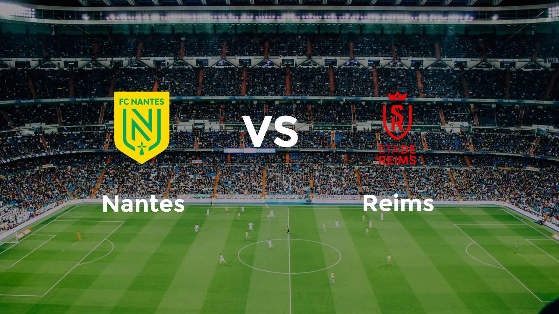 Nantes vs Reims