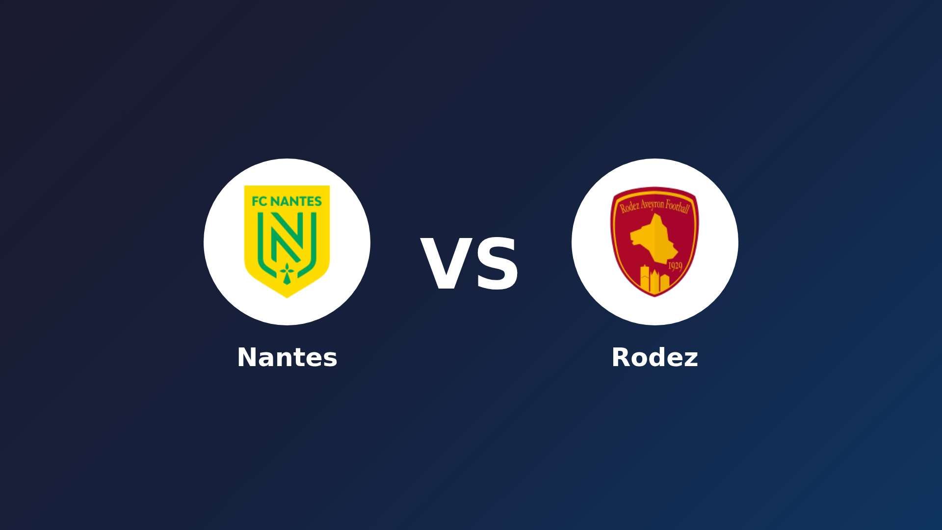 Nantes vs Rodez