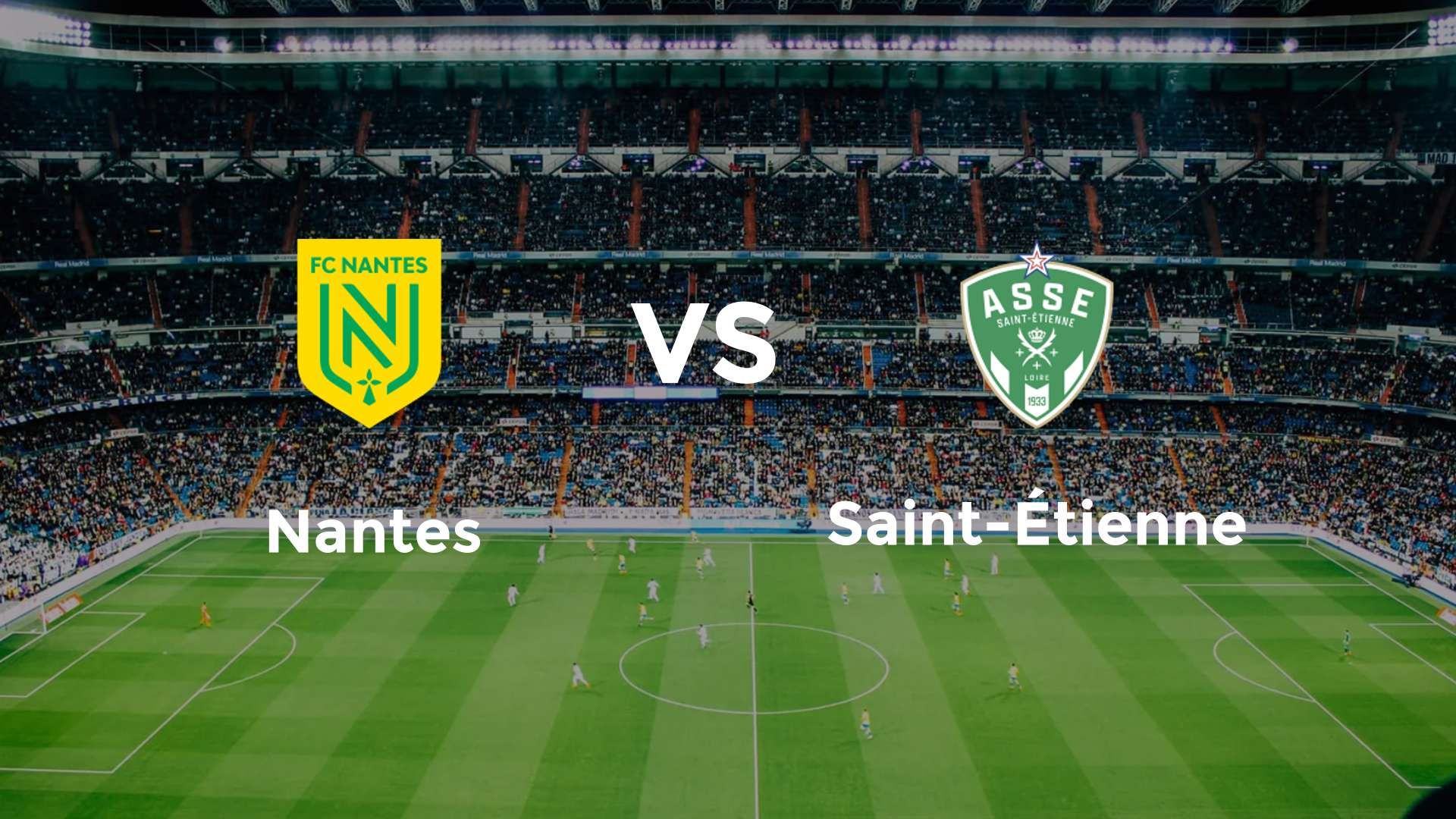 Nantes vs Saint-Étienne