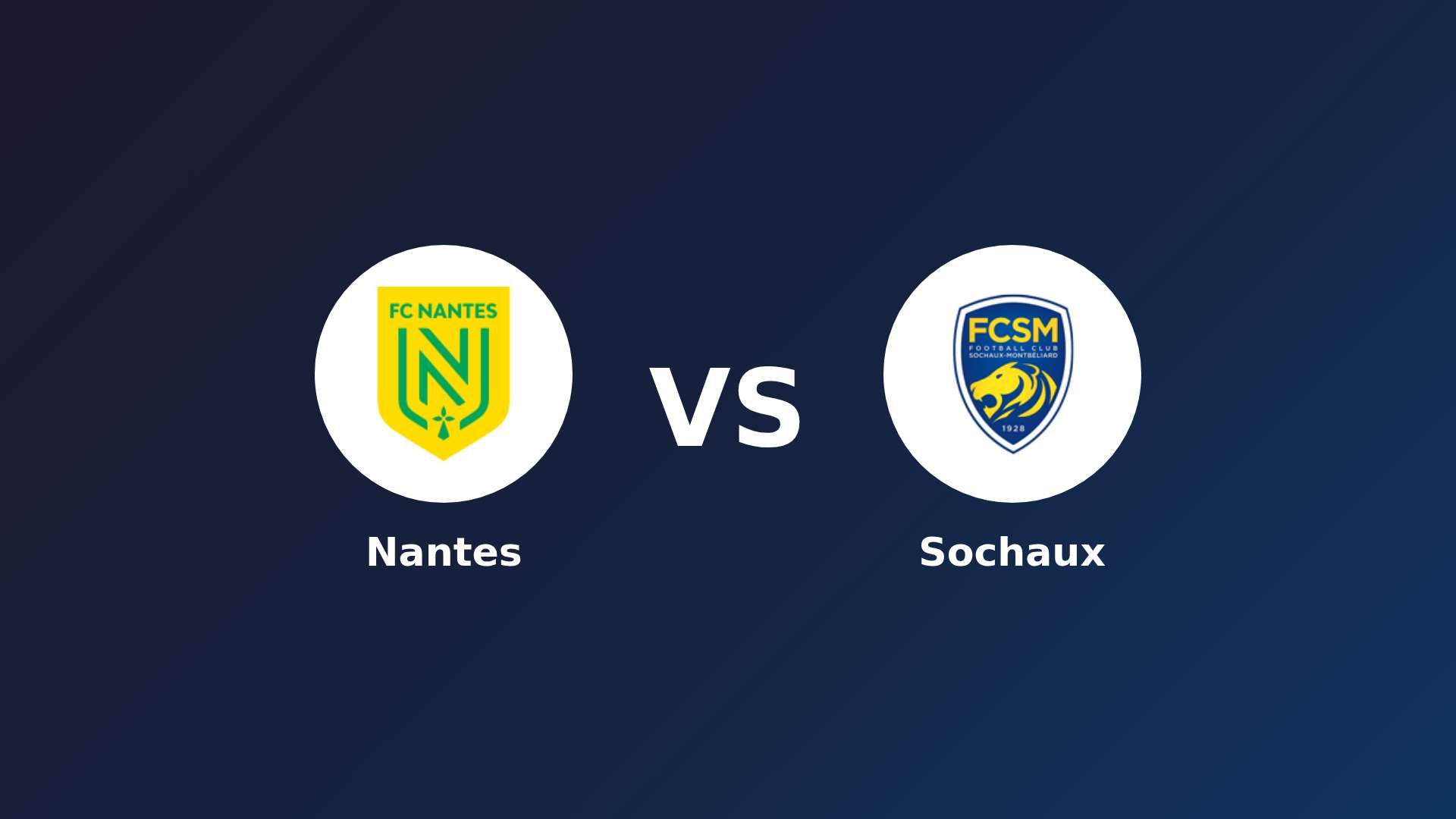 Nantes vs Sochaux