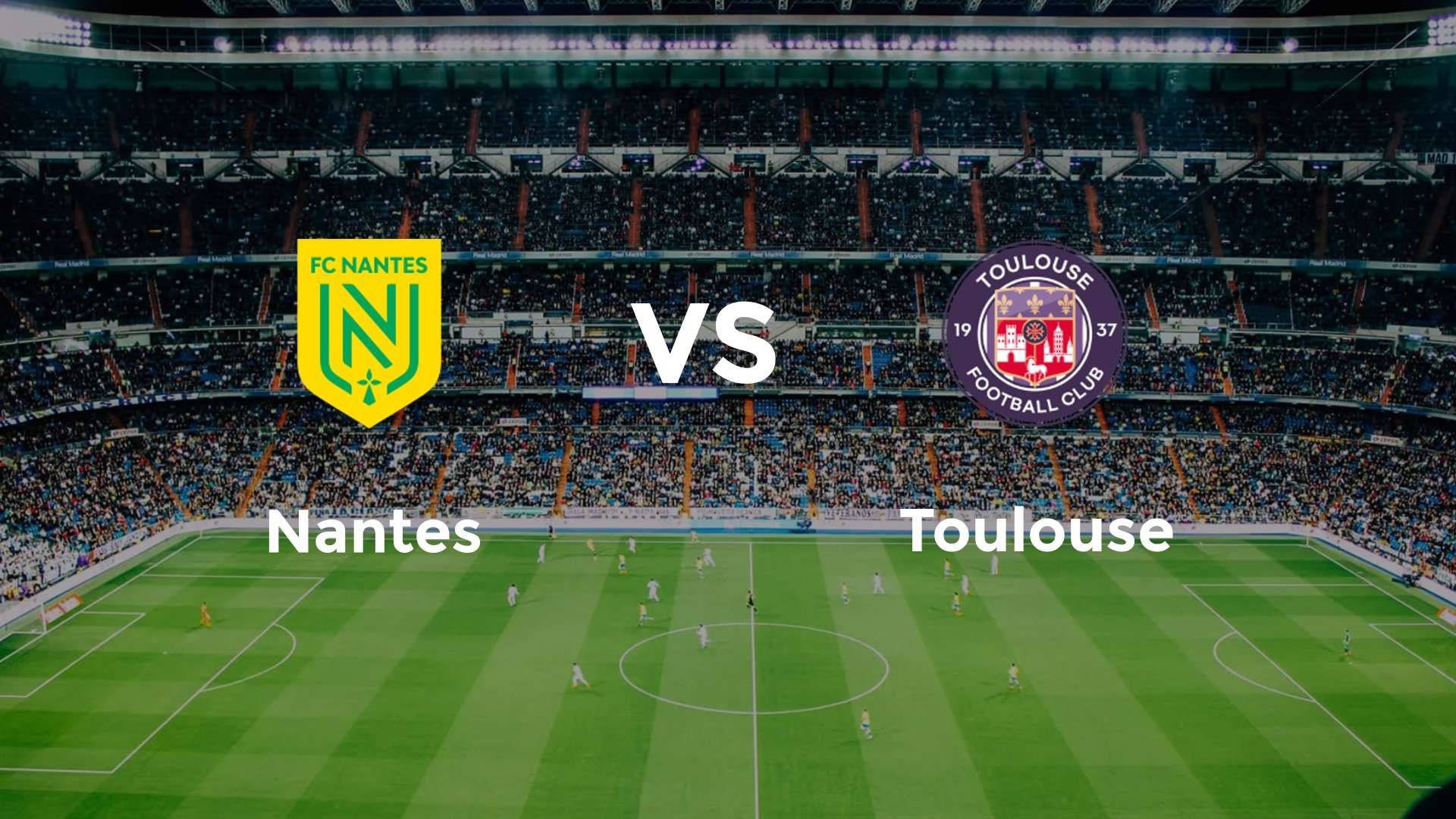 Nantes vs Toulouse
