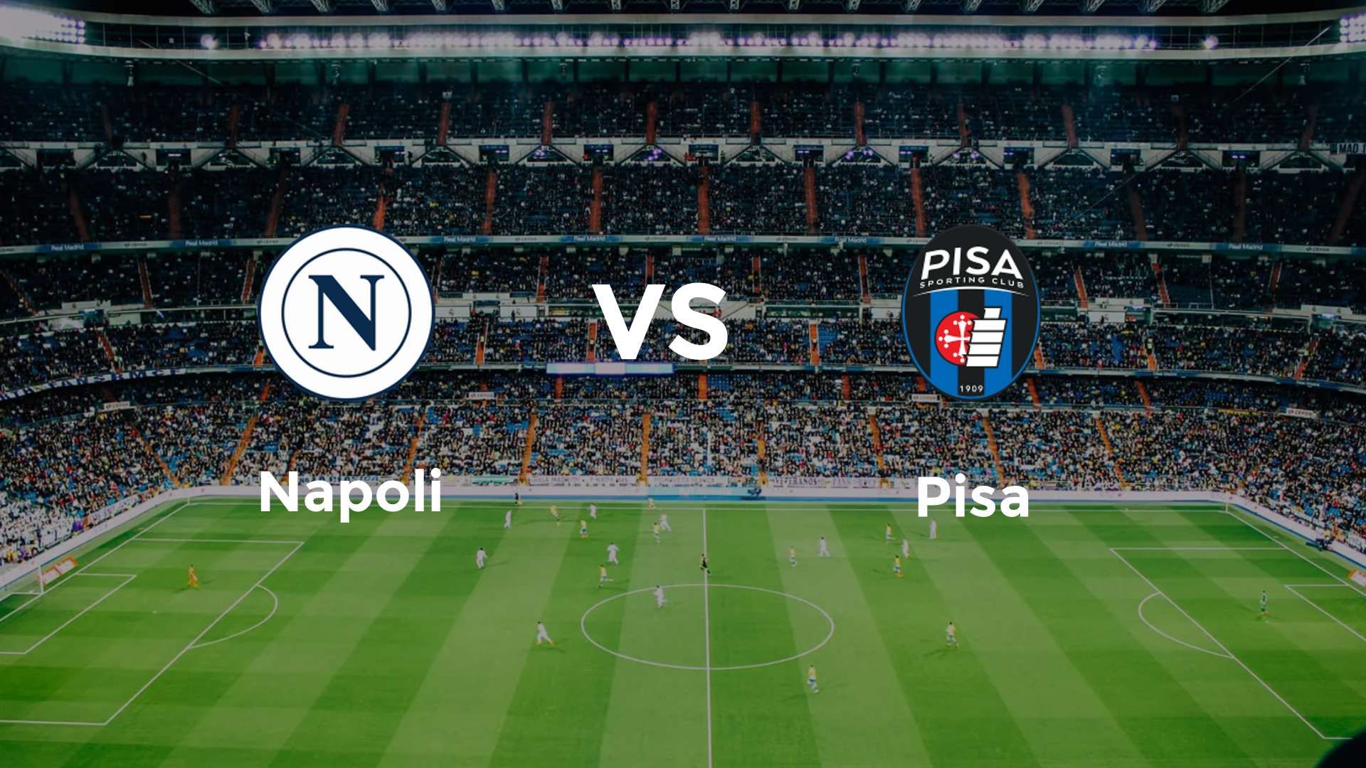 Napoli vs Pisa
