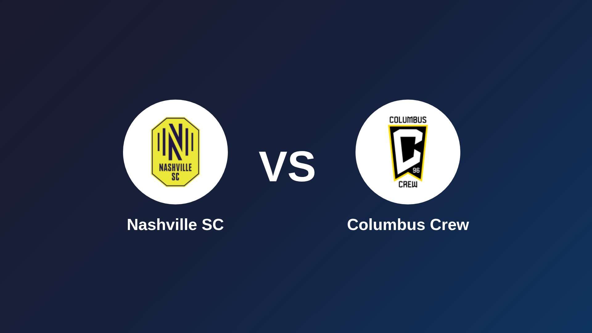 Nashville SC vs Columbus Crew