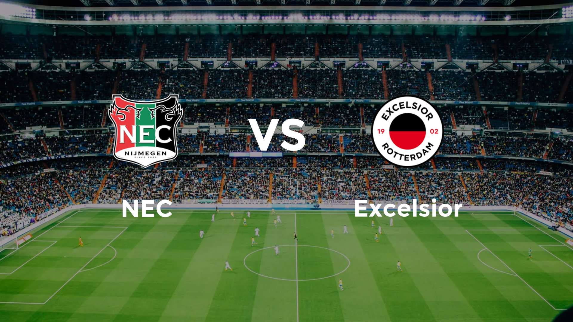 NEC Nijmegen vs Excelsior