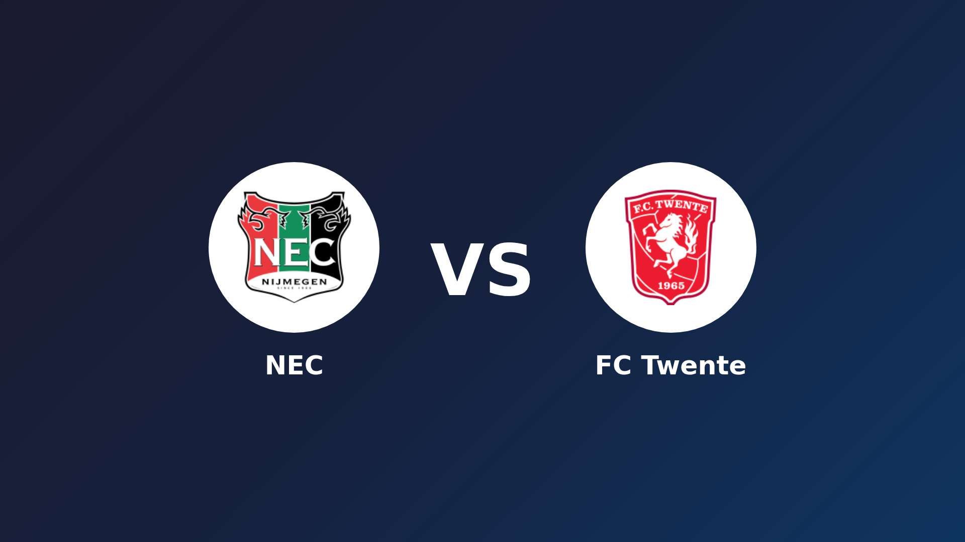 NEC Nijmegen vs FC Twente