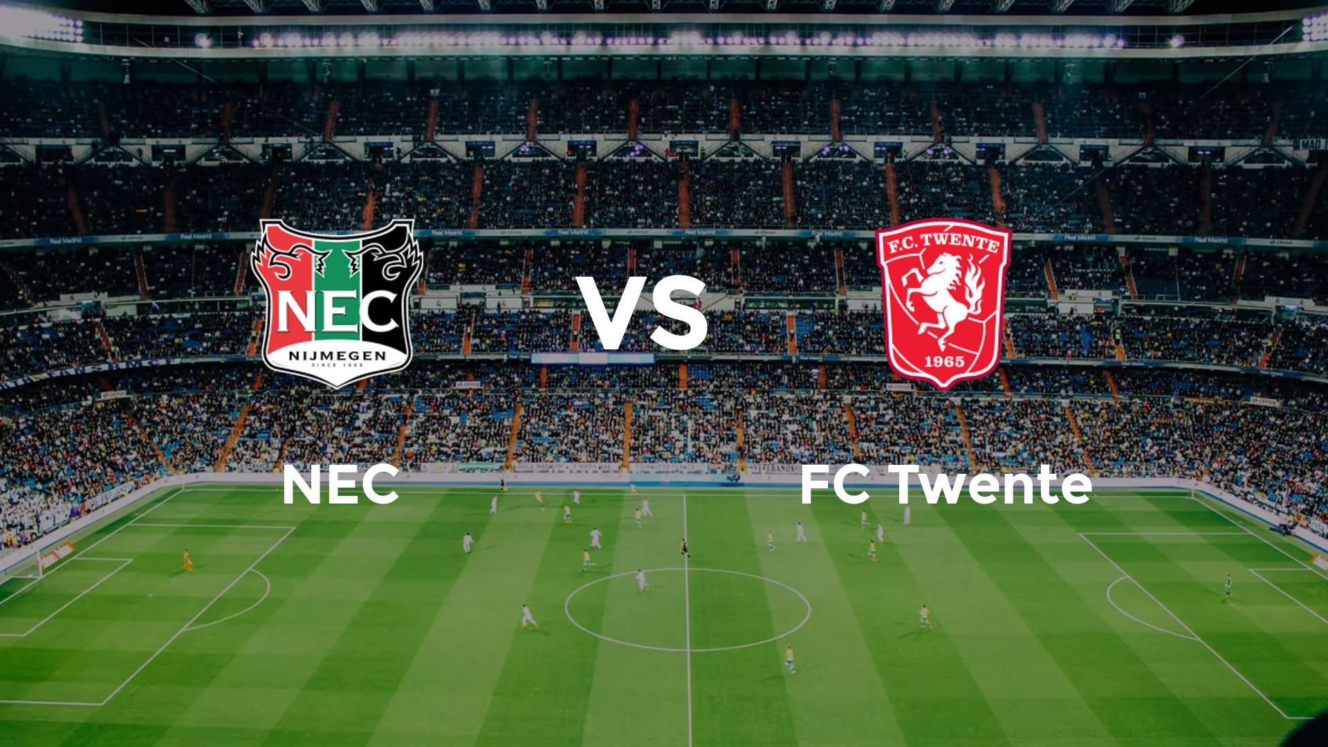NEC Nijmegen vs FC Twente