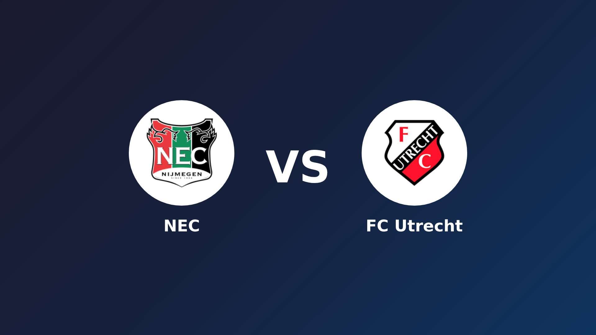 NEC Nijmegen vs FC Utrecht