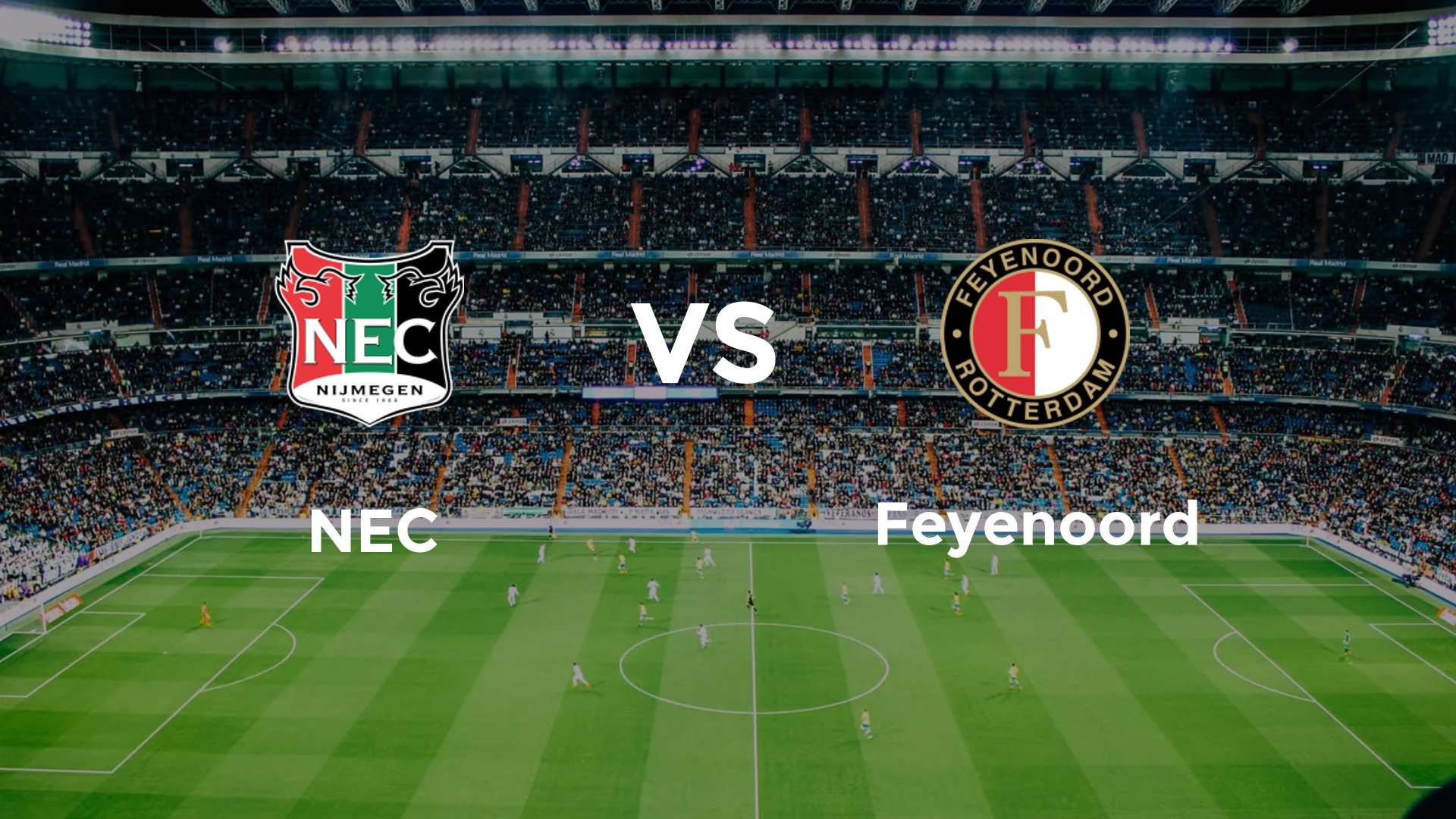 NEC Nijmegen vs Feyenoord