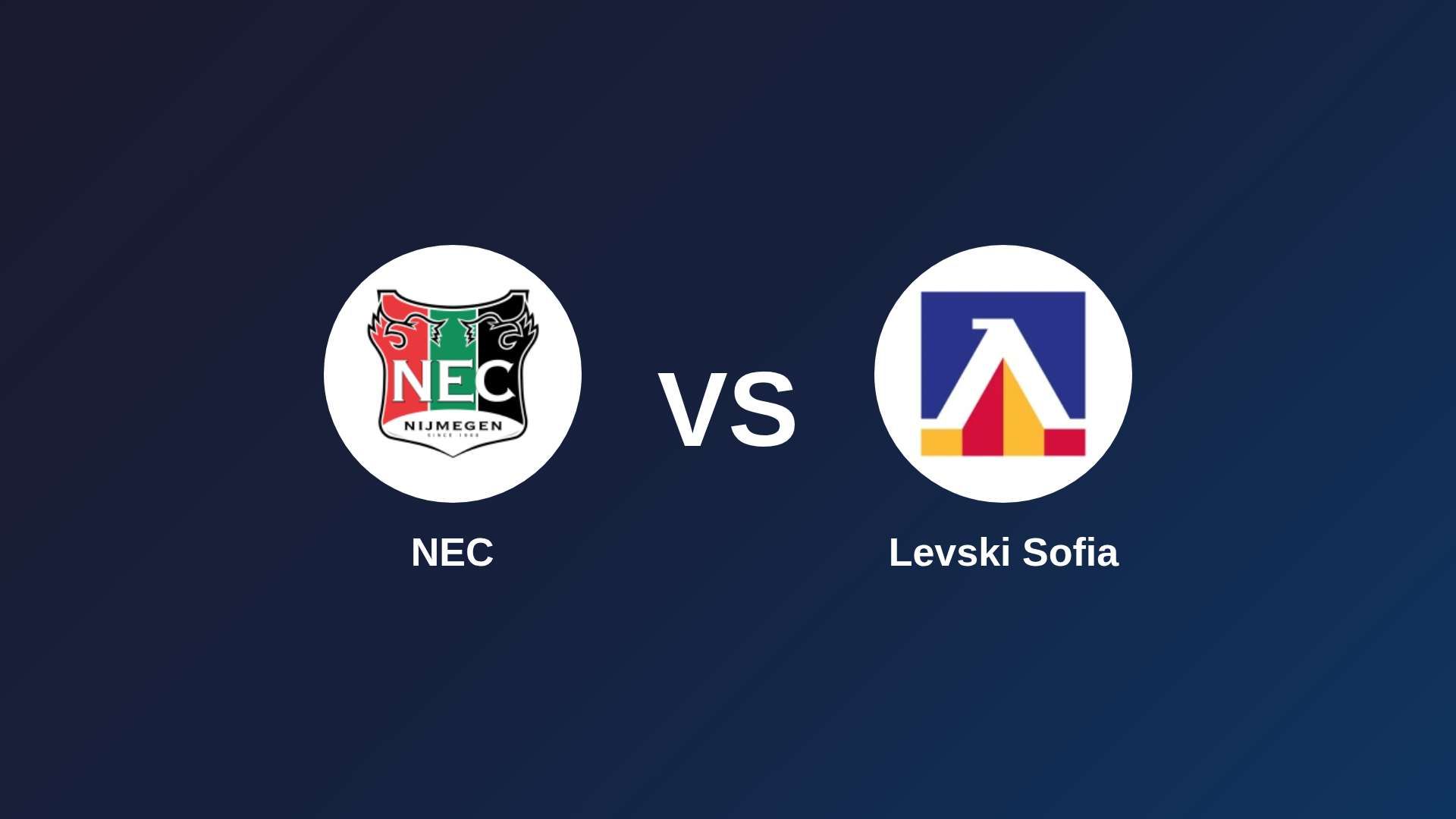 NEC Nijmegen vs Levski Sofia