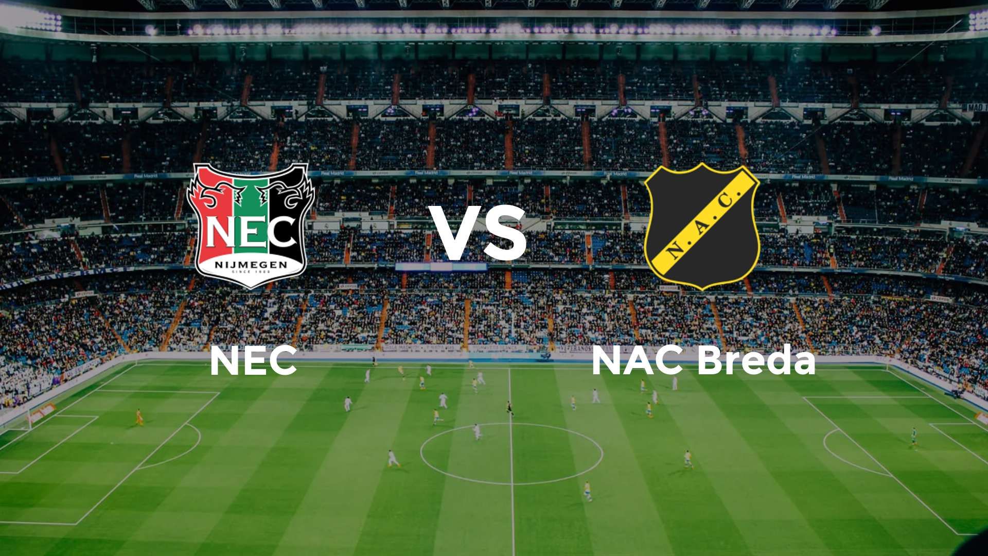 NEC Nijmegen vs NAC Breda