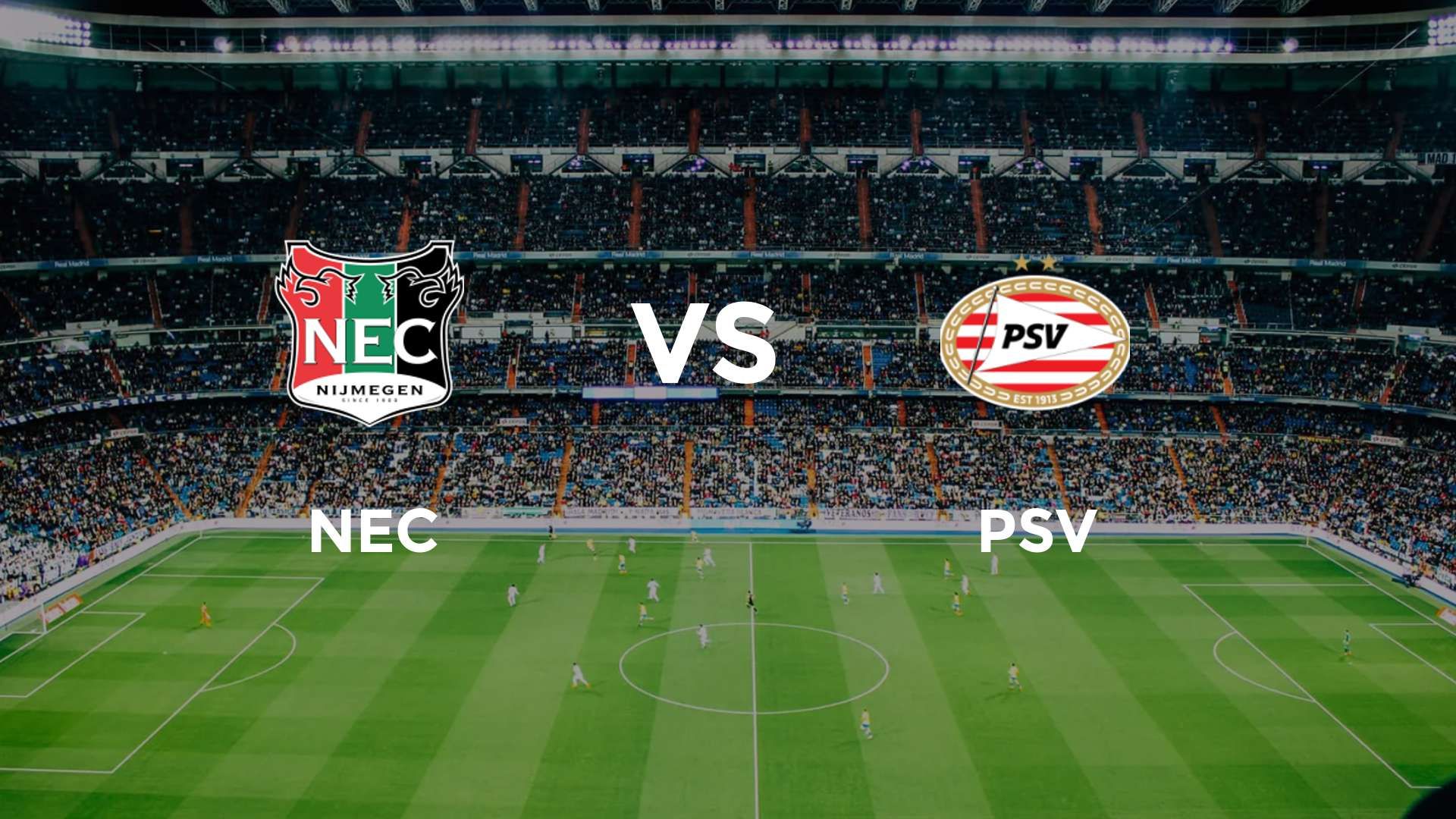 NEC Nijmegen vs PSV