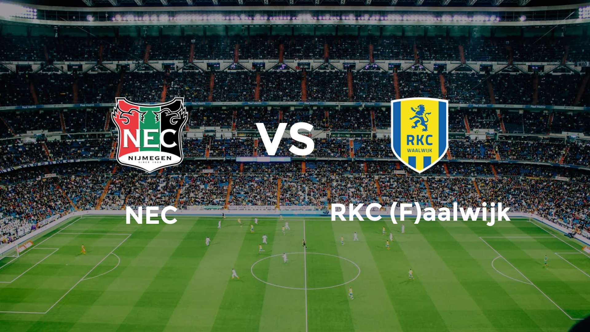 NEC Nijmegen vs RKC (F)aalwijk
