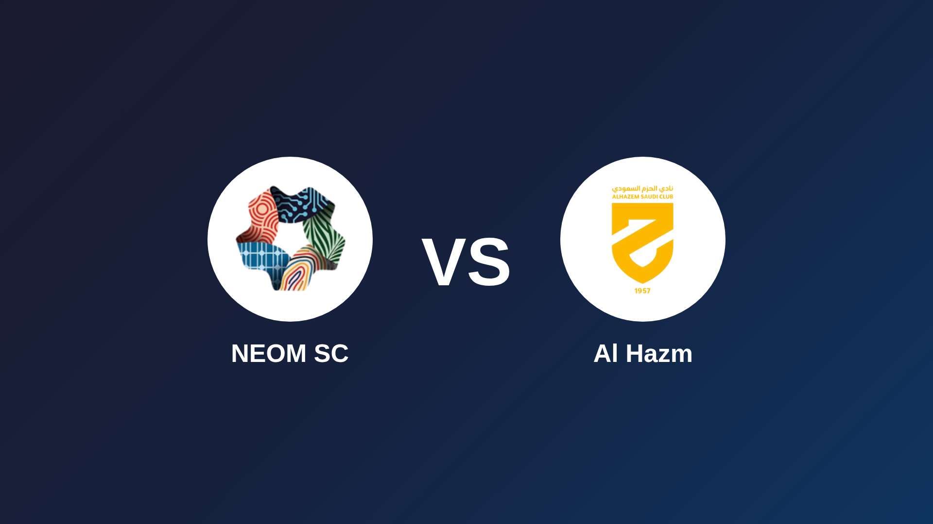 NEOM SC vs Al Hazm