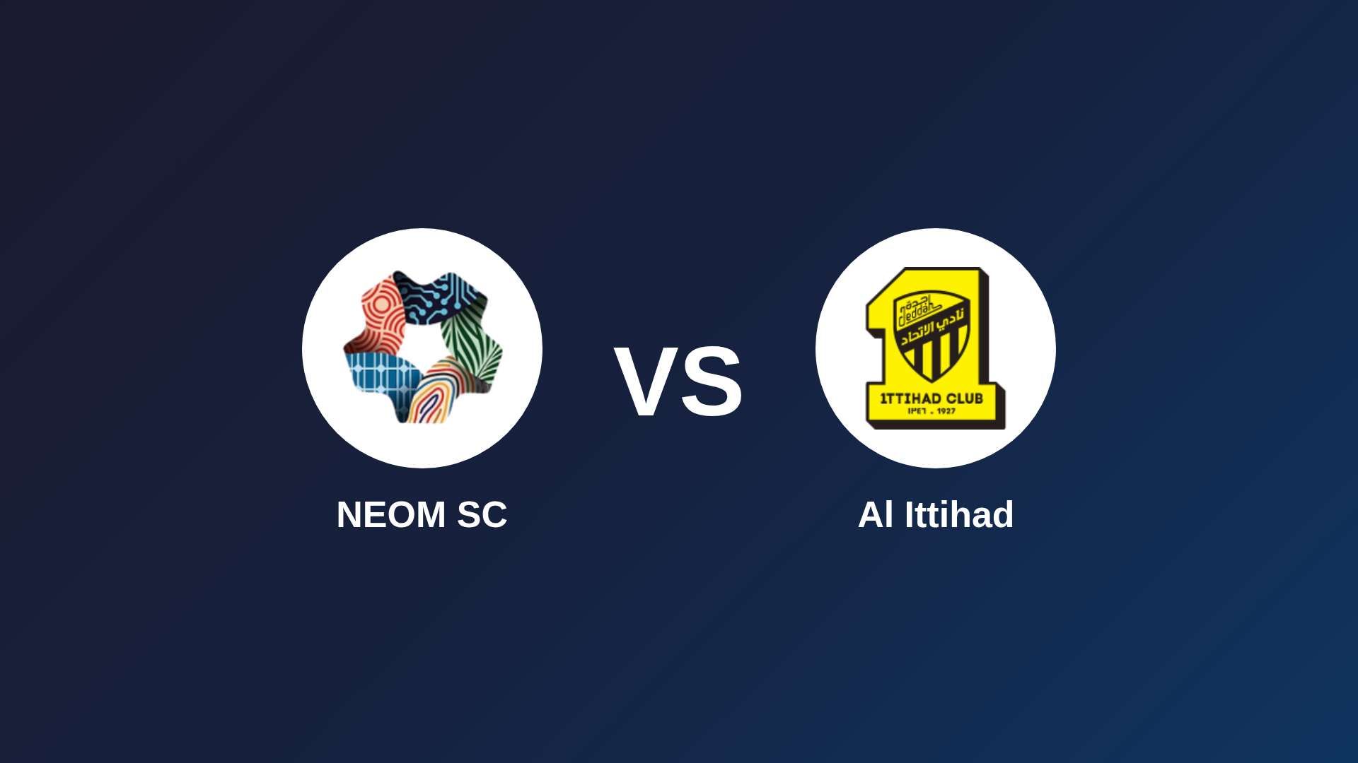 NEOM SC vs Al Ittihad
