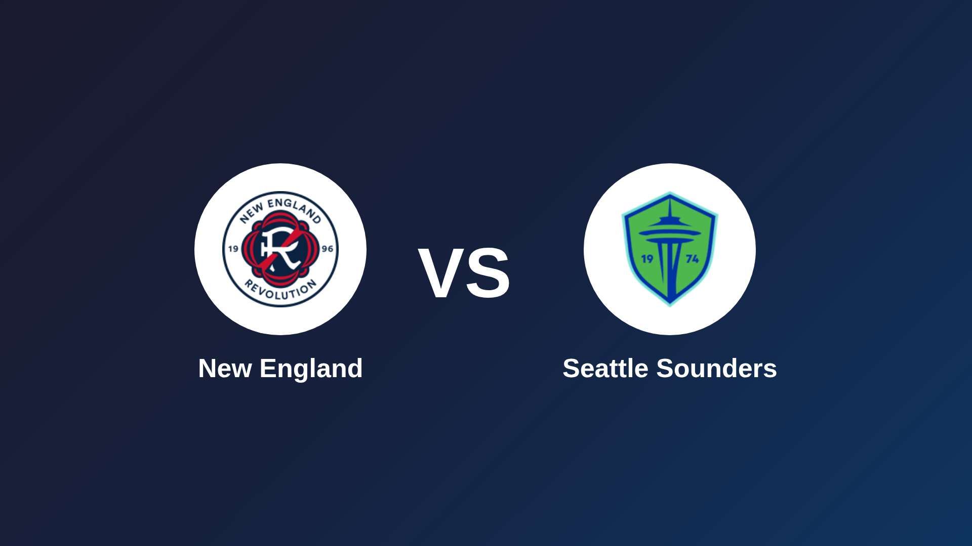 New England vs Seattle Sounders