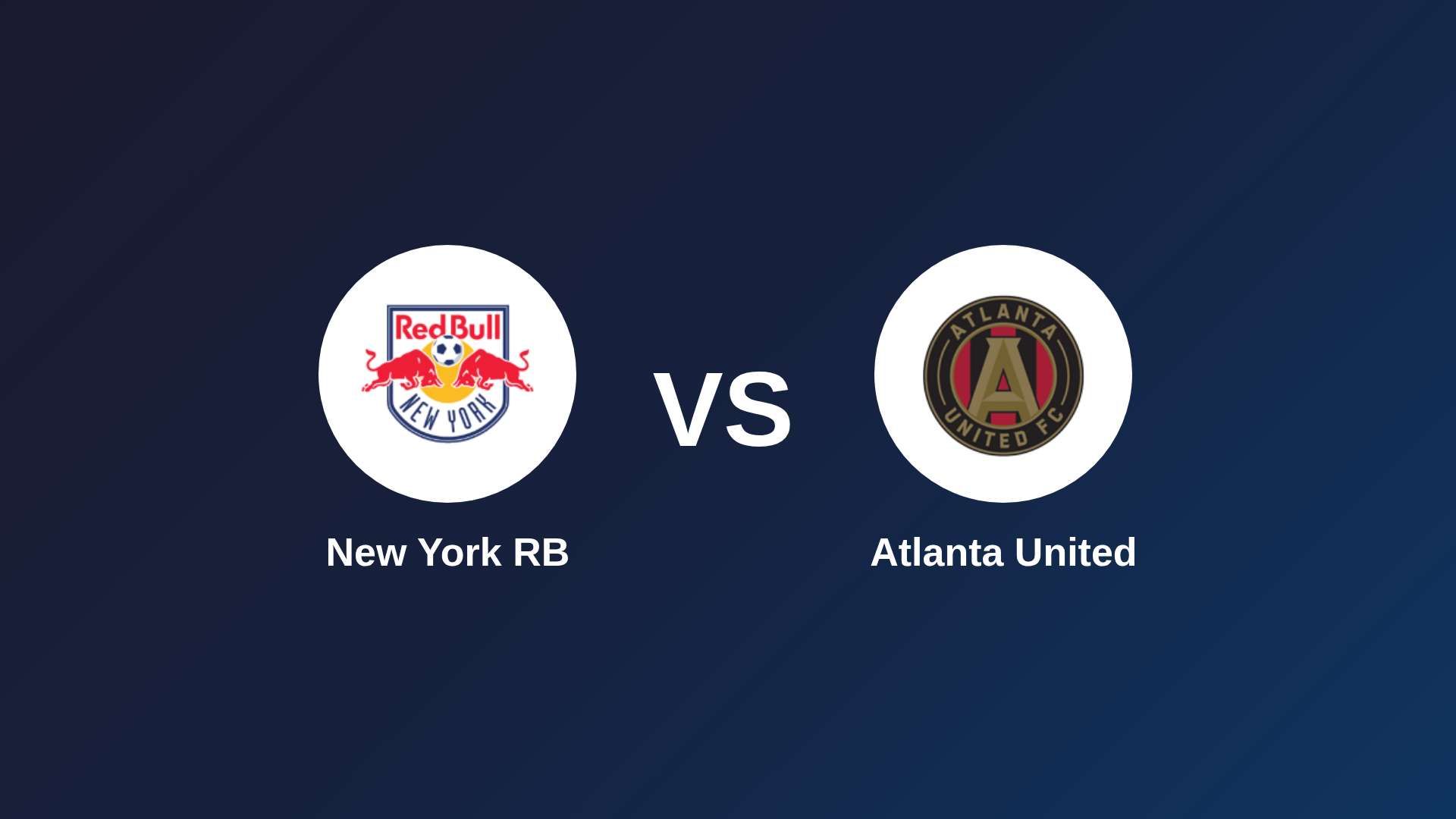 New York RB vs Atlanta United