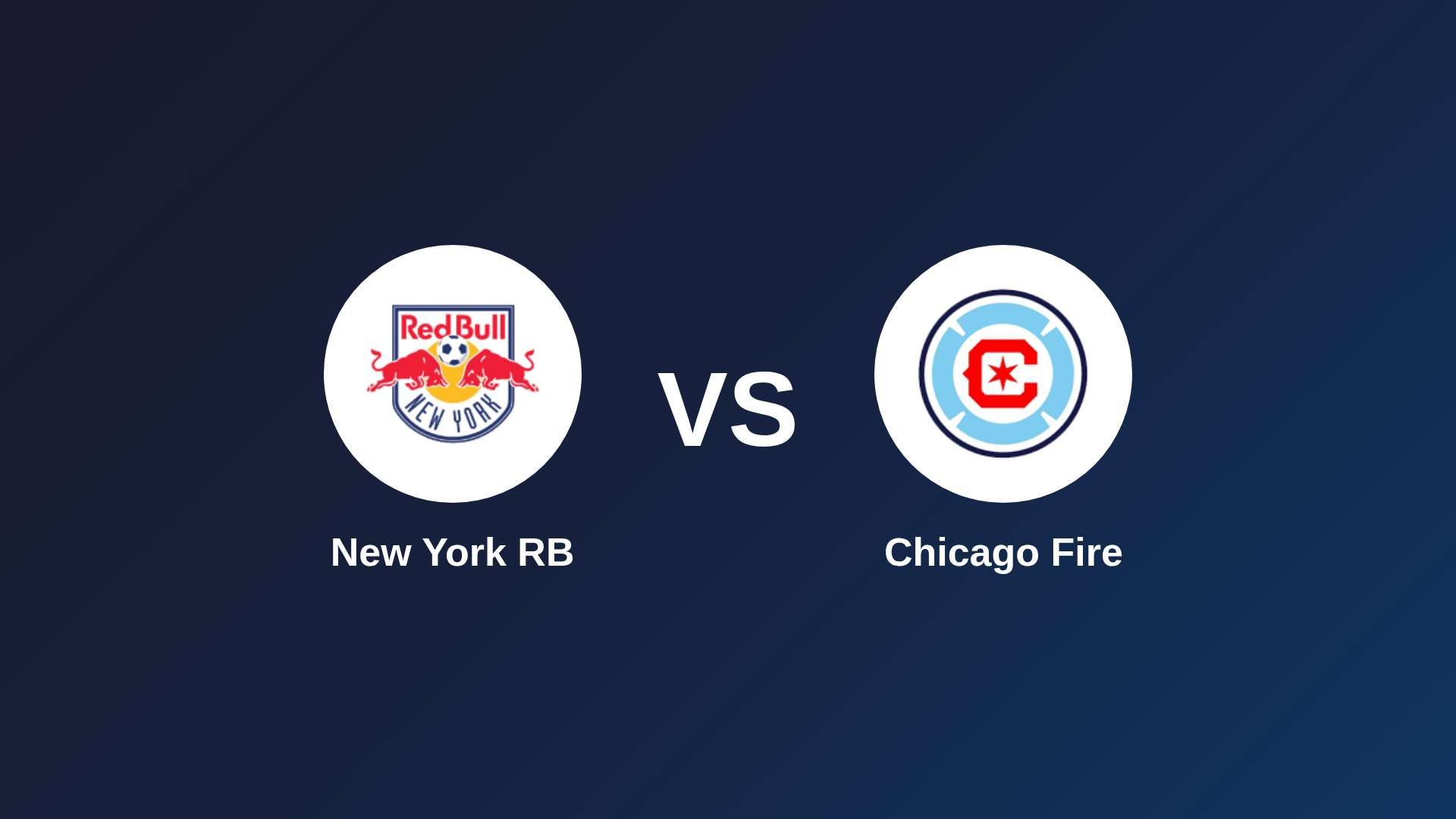 New York RB vs Chicago Fire