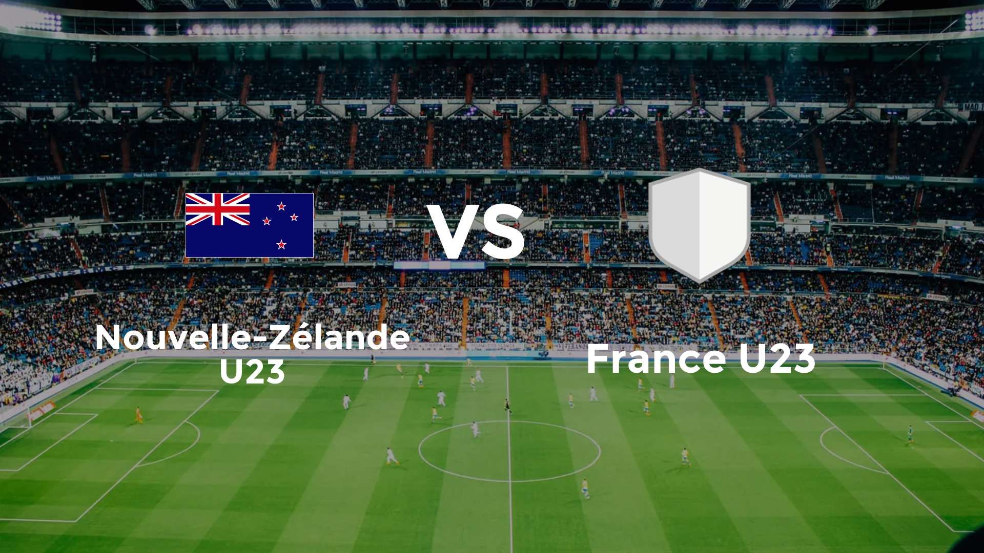 Nouvelle-Zélande U23 vs France U23