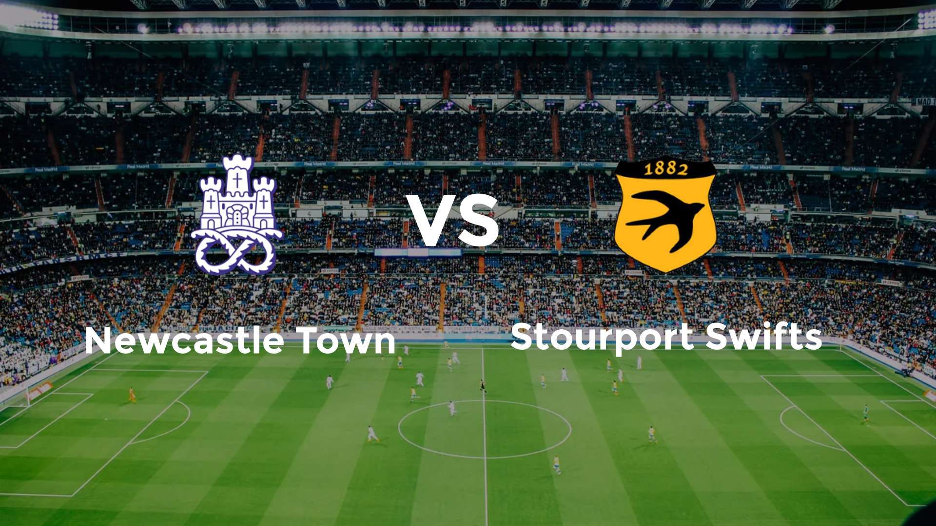 Newcastle Town vs Stourport Swifts