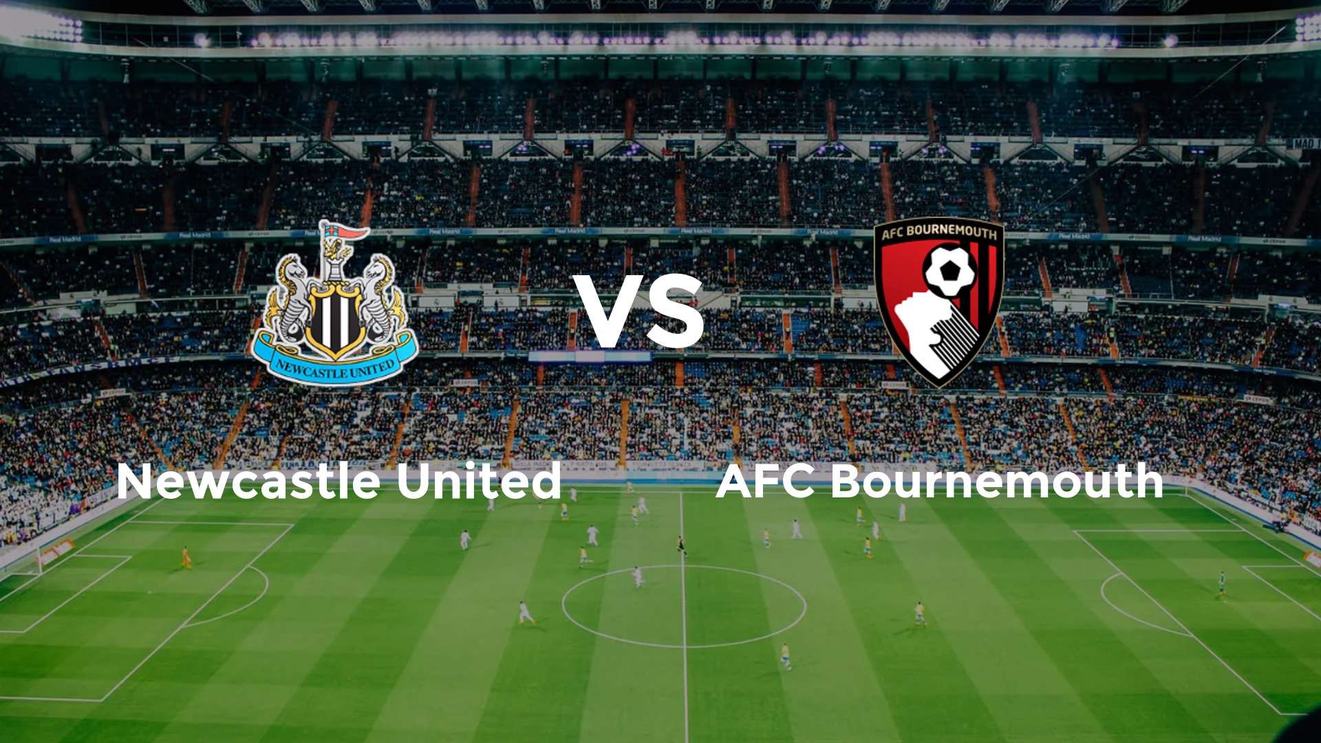 Newcastle United vs AFC Bournemouth