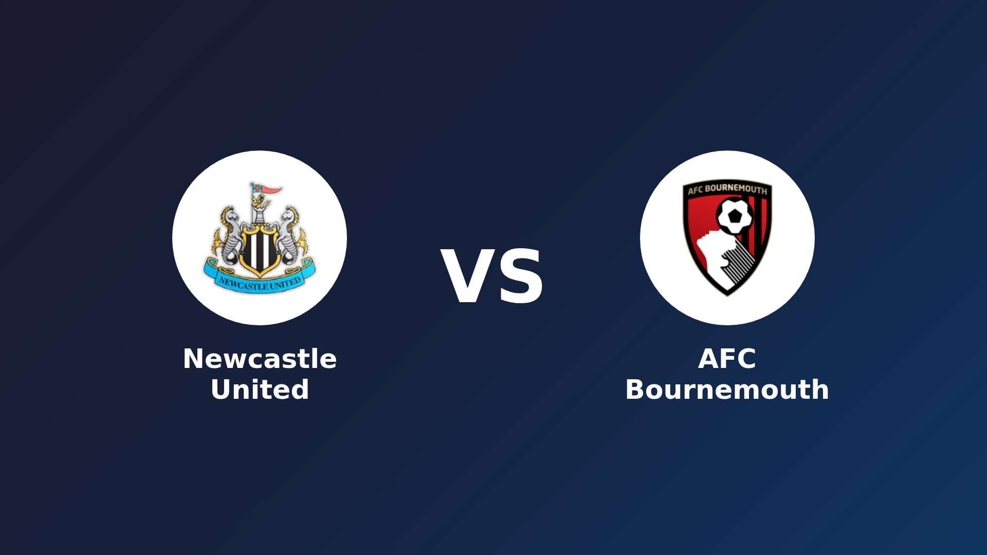 Newcastle United vs AFC Bournemouth