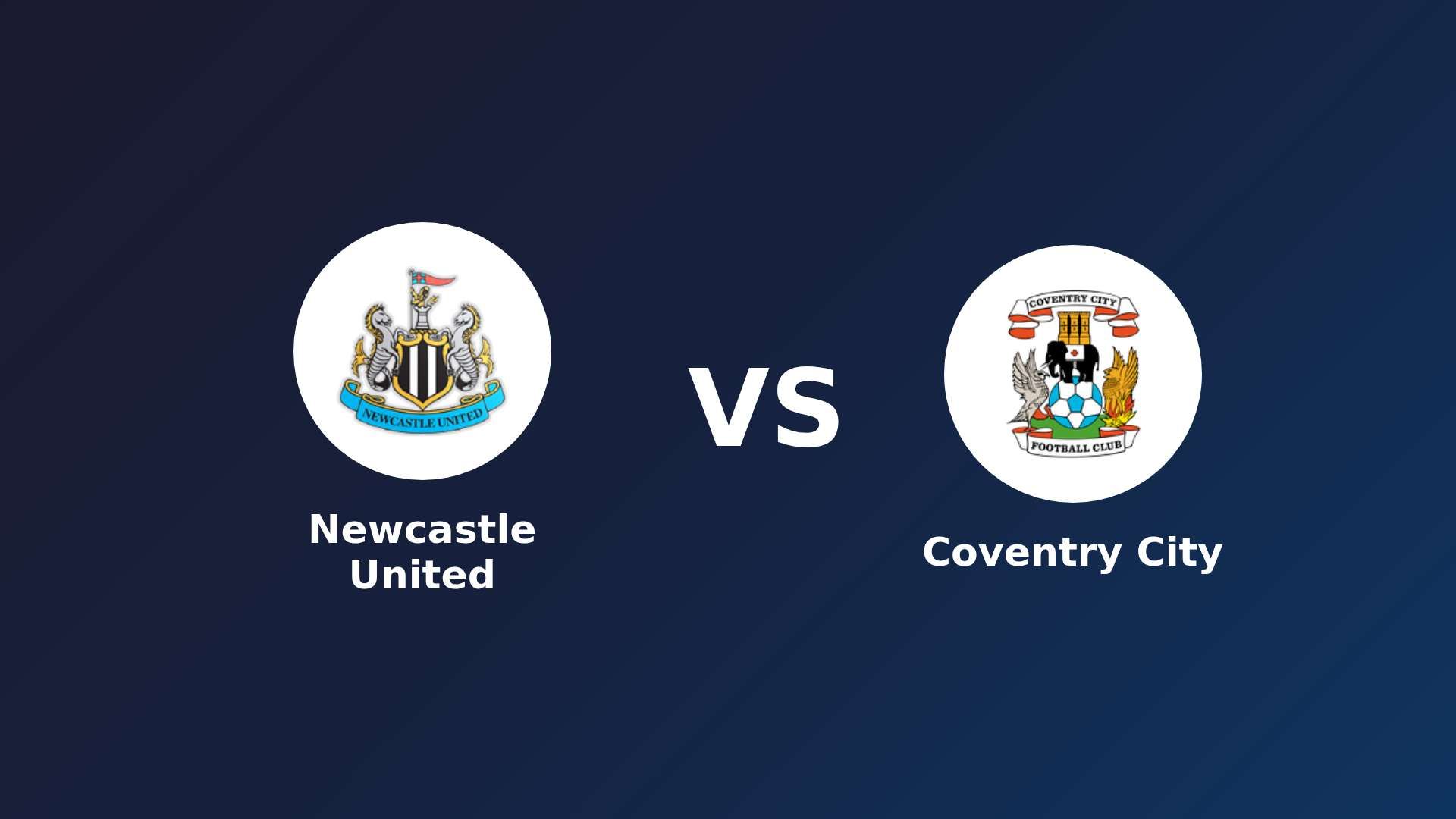Newcastle United vs Coventry City