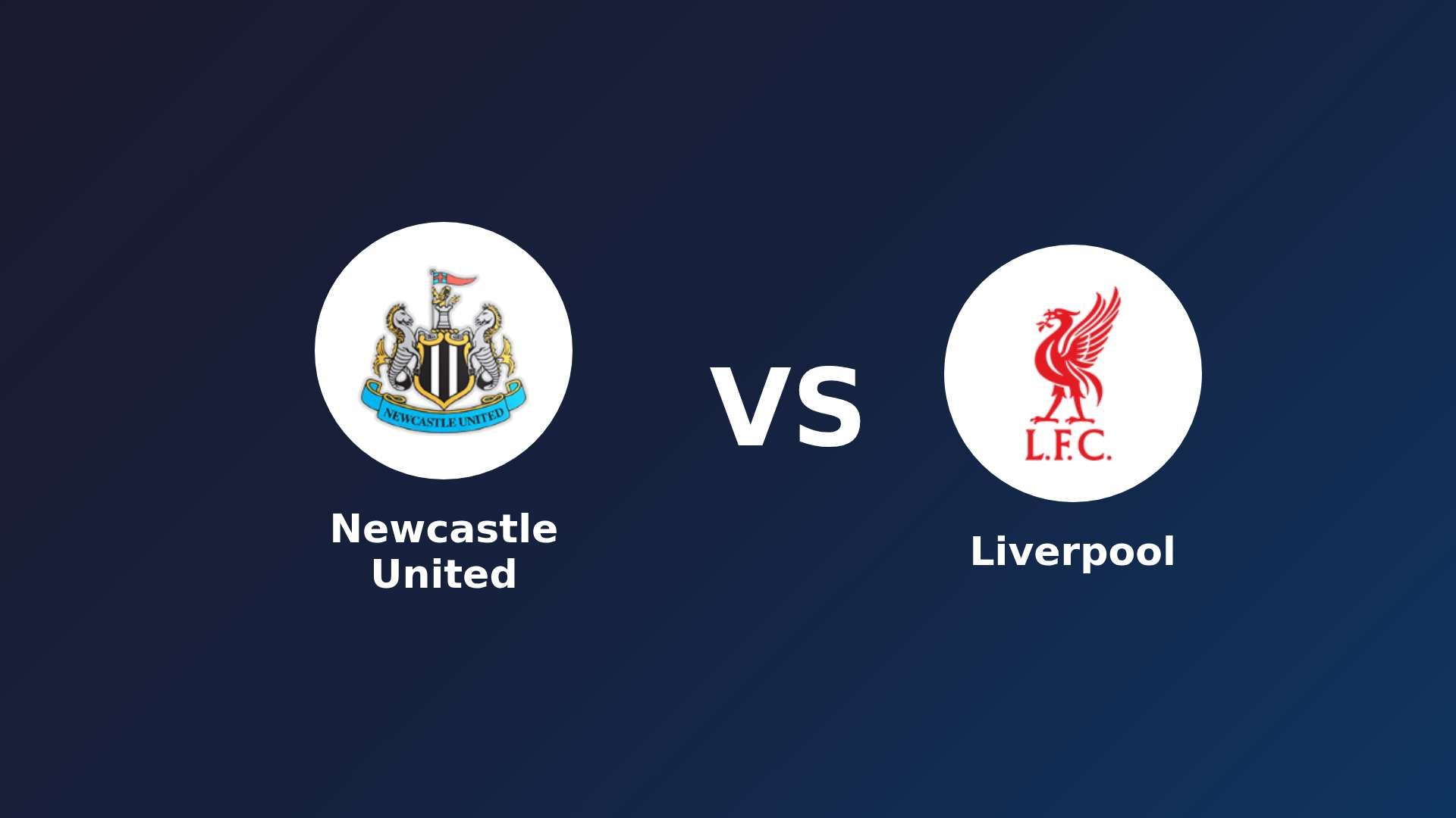 Newcastle United vs Liverpool