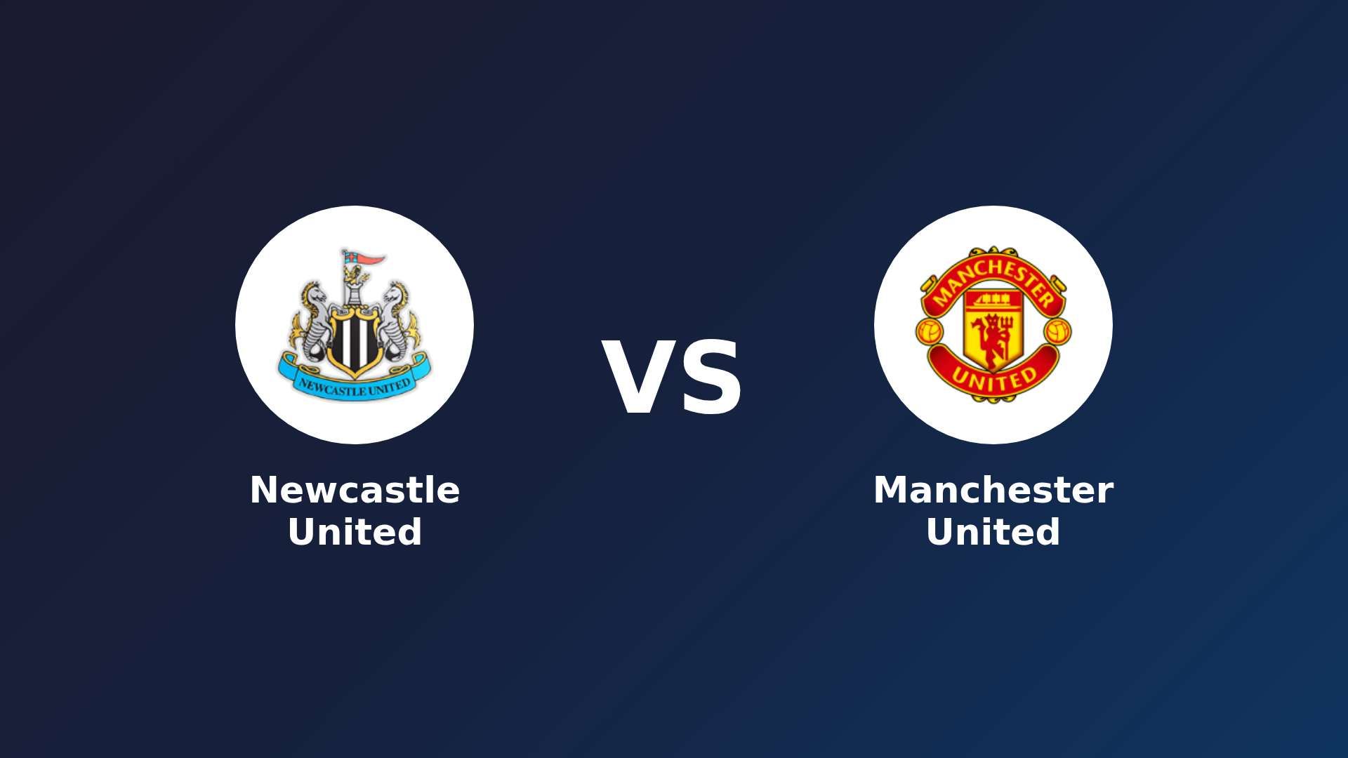 Newcastle United vs Manchester United
