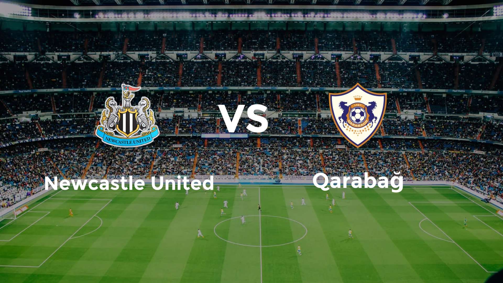 Newcastle United vs Qarabağ